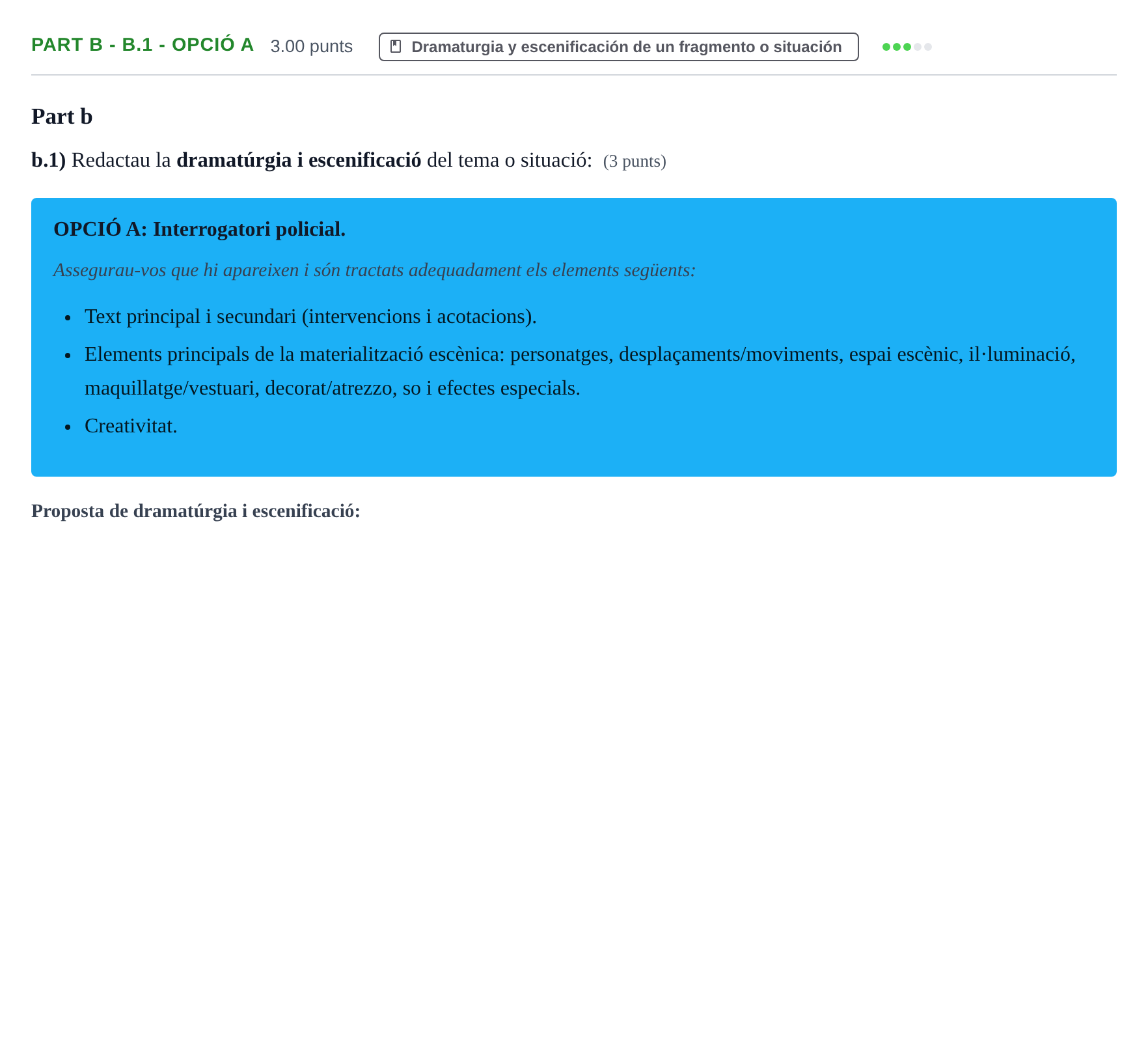 Enunciado: Part b - b.1 - Opció A · Artes Escénicas PAU Baleares Ordinaria 2024