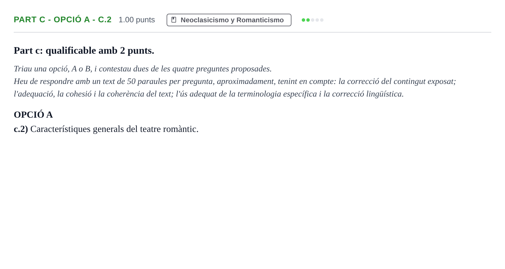 Enunciado: Part c - Opció A - c.2 · Artes Escénicas PAU Baleares Extraordinaria 2024