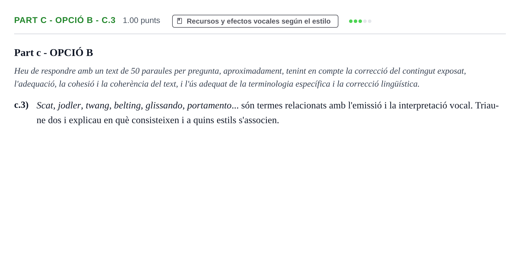 Enunciado: Part c - Opció B - c.3 · Coro y Técnica Vocal PAU Baleares Extraordinaria 2024