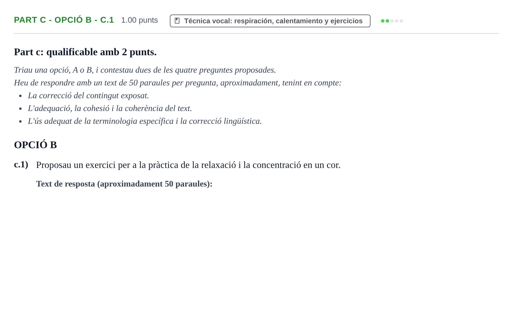 Enunciado: Part c - Opció B - c.1 · Coro y Técnica Vocal PAU Baleares Ordinaria 2024