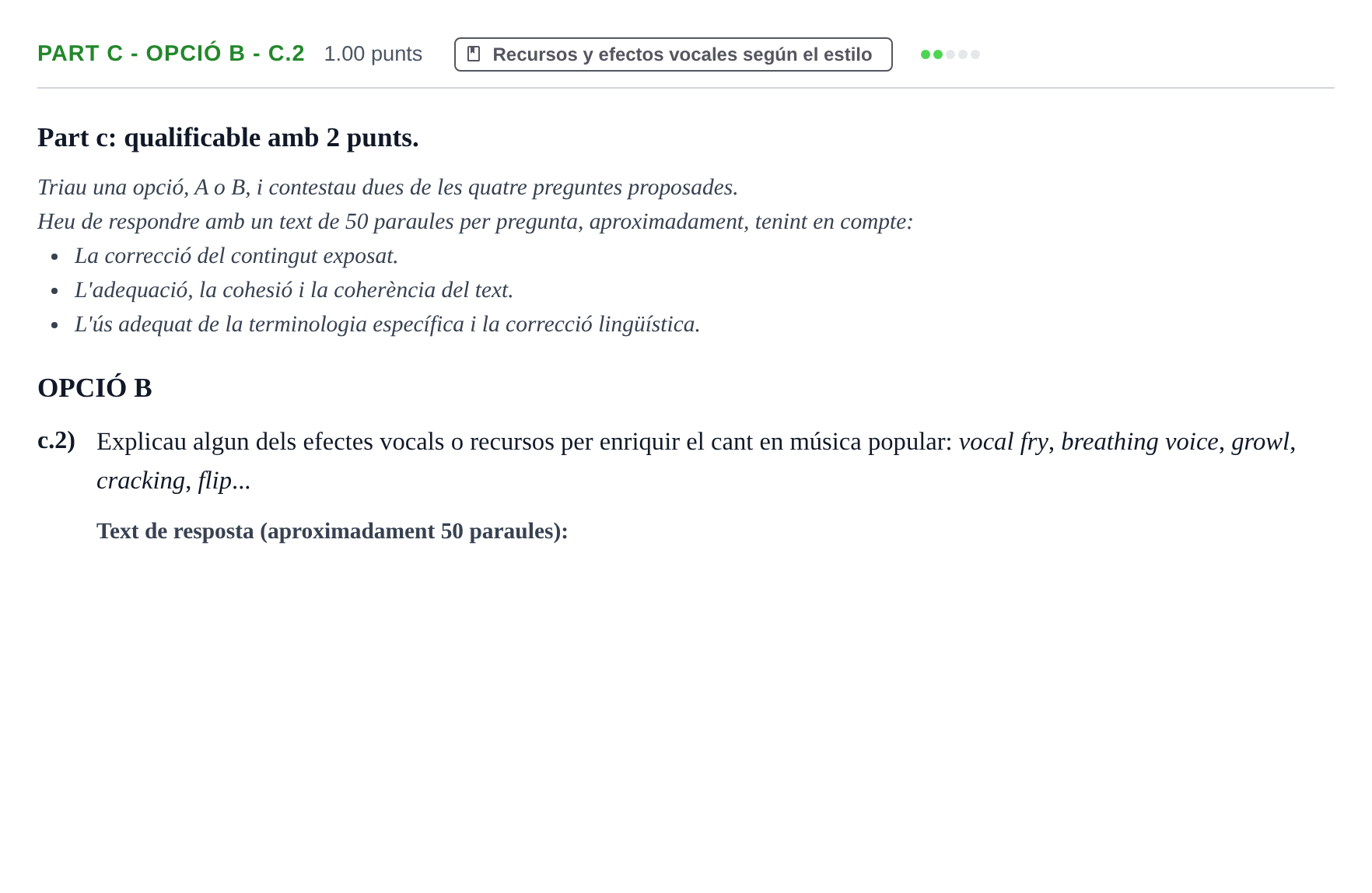 Enunciado: Part c - Opció B - c.2 · Coro y Técnica Vocal PAU Baleares Ordinaria 2024