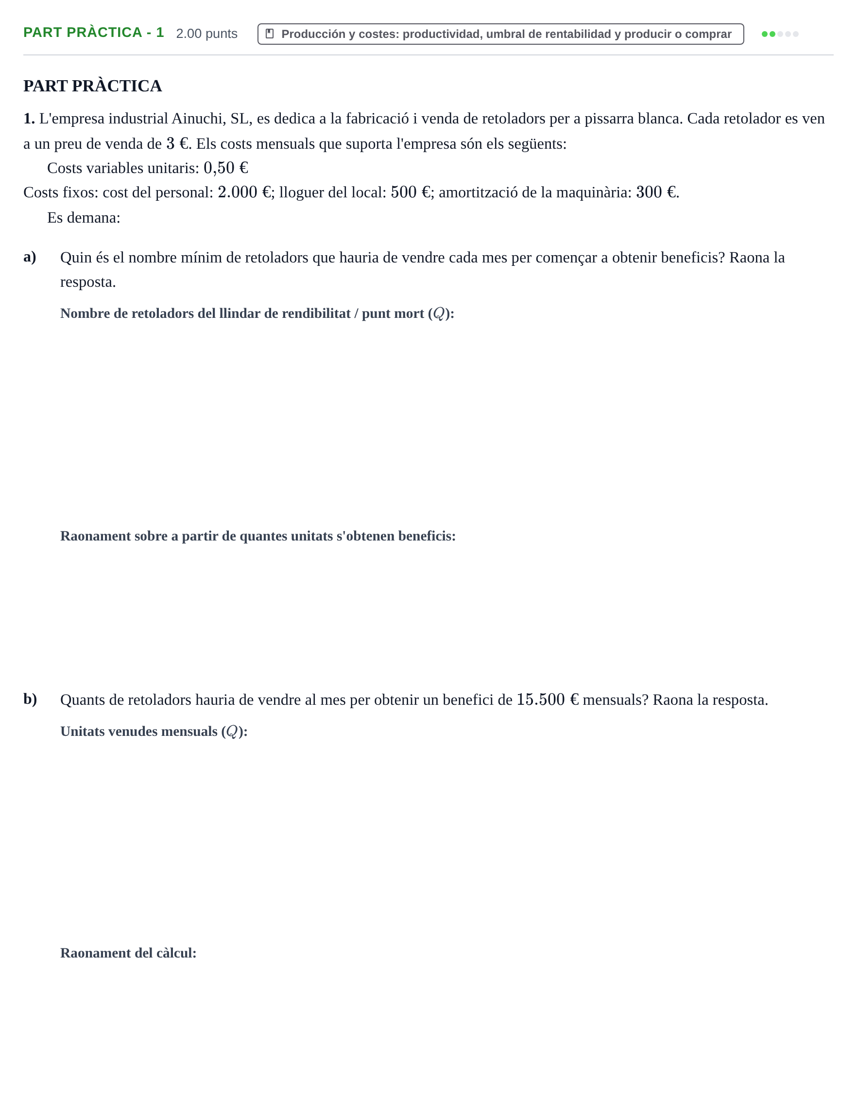Enunciado: Part Pràctica - 1 · Empresa y Diseño de Modelos de Negocio PAU Baleares Extraordinaria 2024