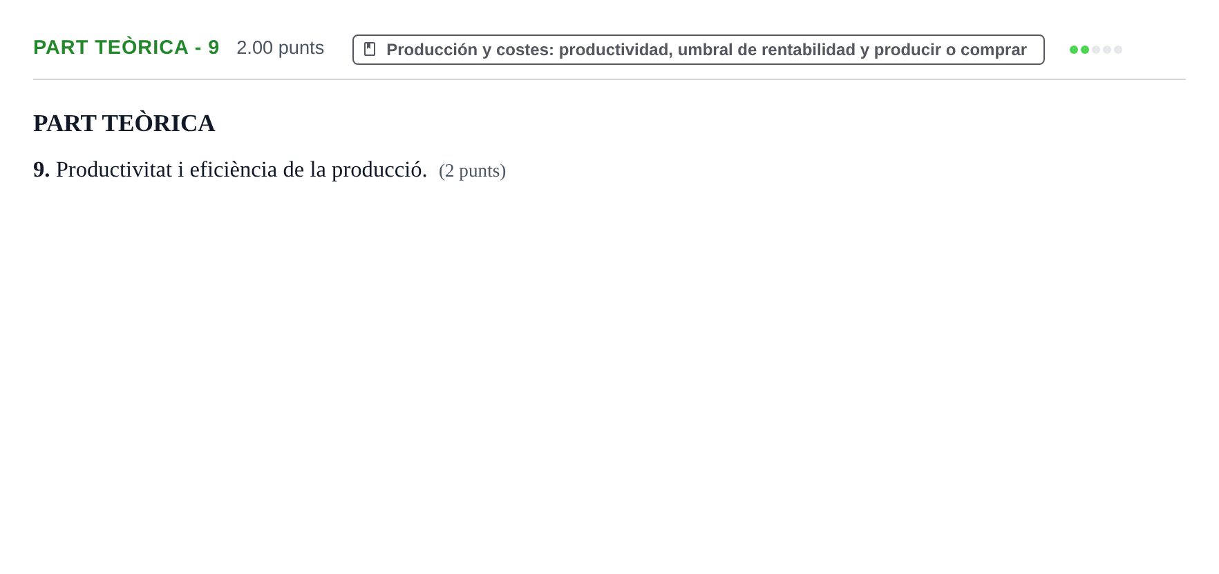 Enunciado: Part Teòrica - 9 · Empresa y Diseño de Modelos de Negocio PAU Baleares Extraordinaria 2024