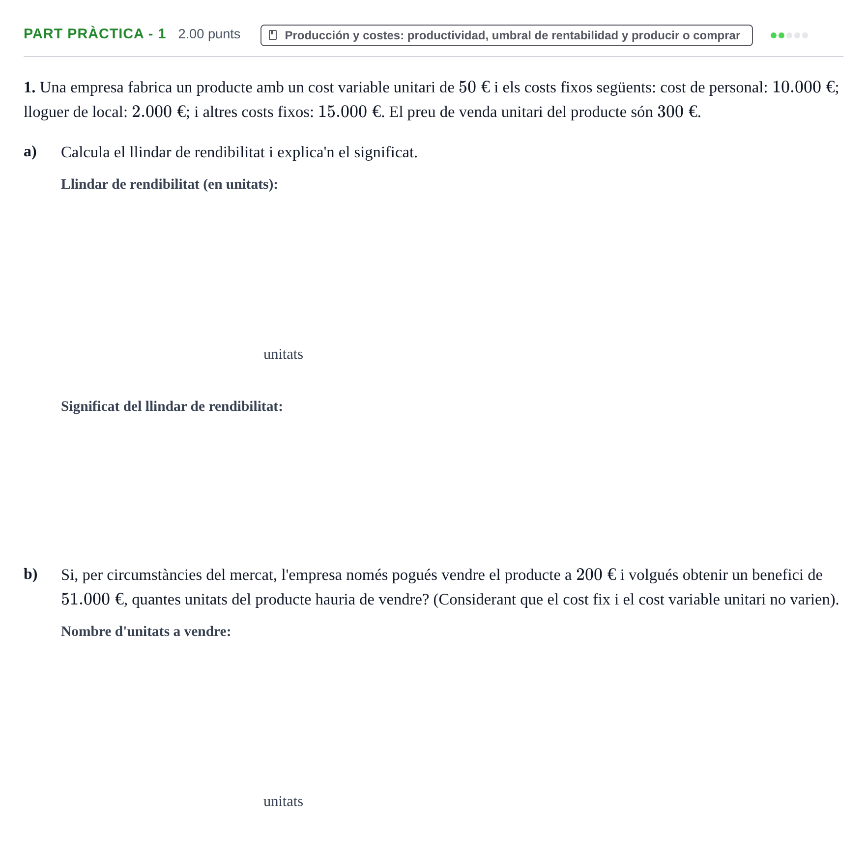 Enunciado: Part pràctica - 1 · Empresa y Diseño de Modelos de Negocio PAU Baleares Ordinaria 2024