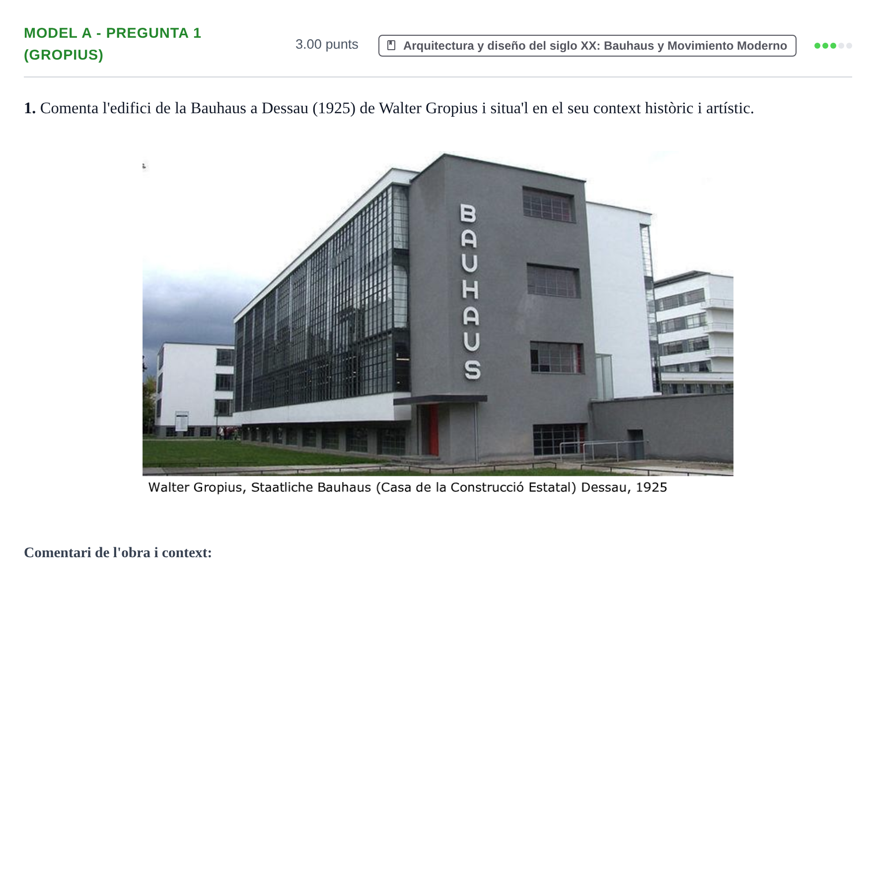 Enunciado: Ejercicio Model A - Pregunta 1 (Gropius) · Fundamentos Artísticos PAU Baleares Extraordinaria (Fundamentos del Arte II) 2024