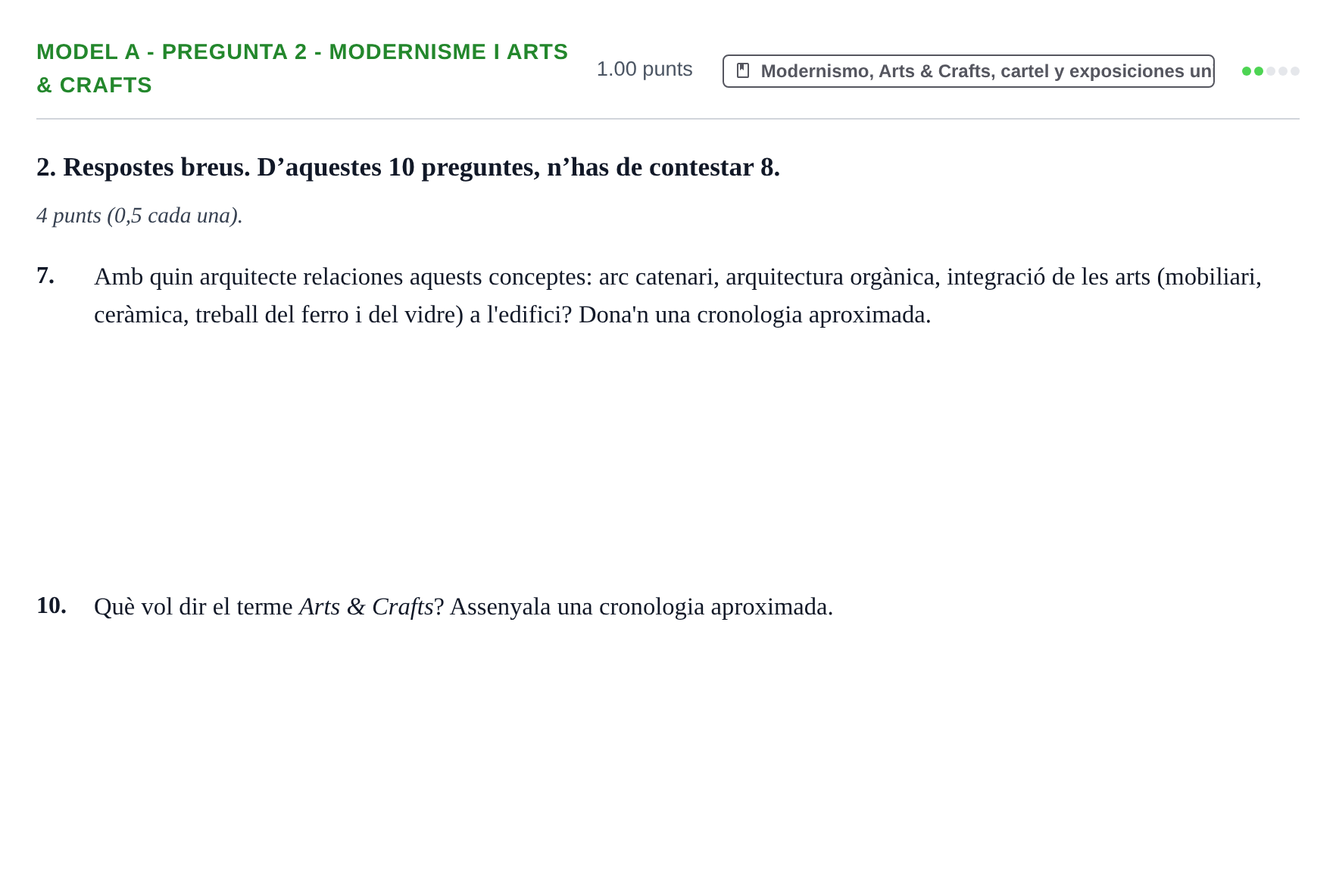 Enunciado: Ejercicio Model A - Pregunta 2 - Modernisme i Arts & Crafts · Fundamentos Artísticos PAU Baleares Extraordinaria (Fundamentos del Arte II) 2024