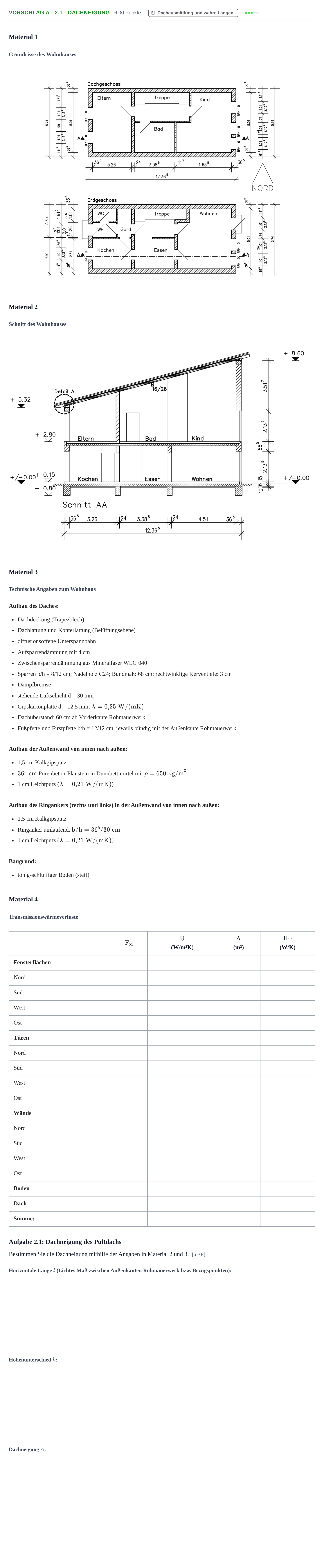 Aufgabenstellung: Aufgabe Vorschlag A - 2.1 - Dachneigung · Abitur Hessen Bautechnik LK 2021