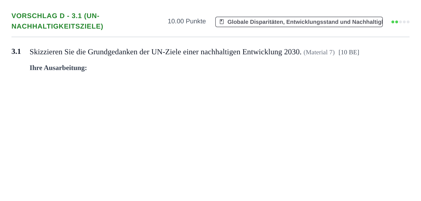 Aufgabenstellung: Aufgabe Vorschlag D - 3.1 (UN-Nachhaltigkeitsziele) · Abitur Hessen Erdkunde GK 2021