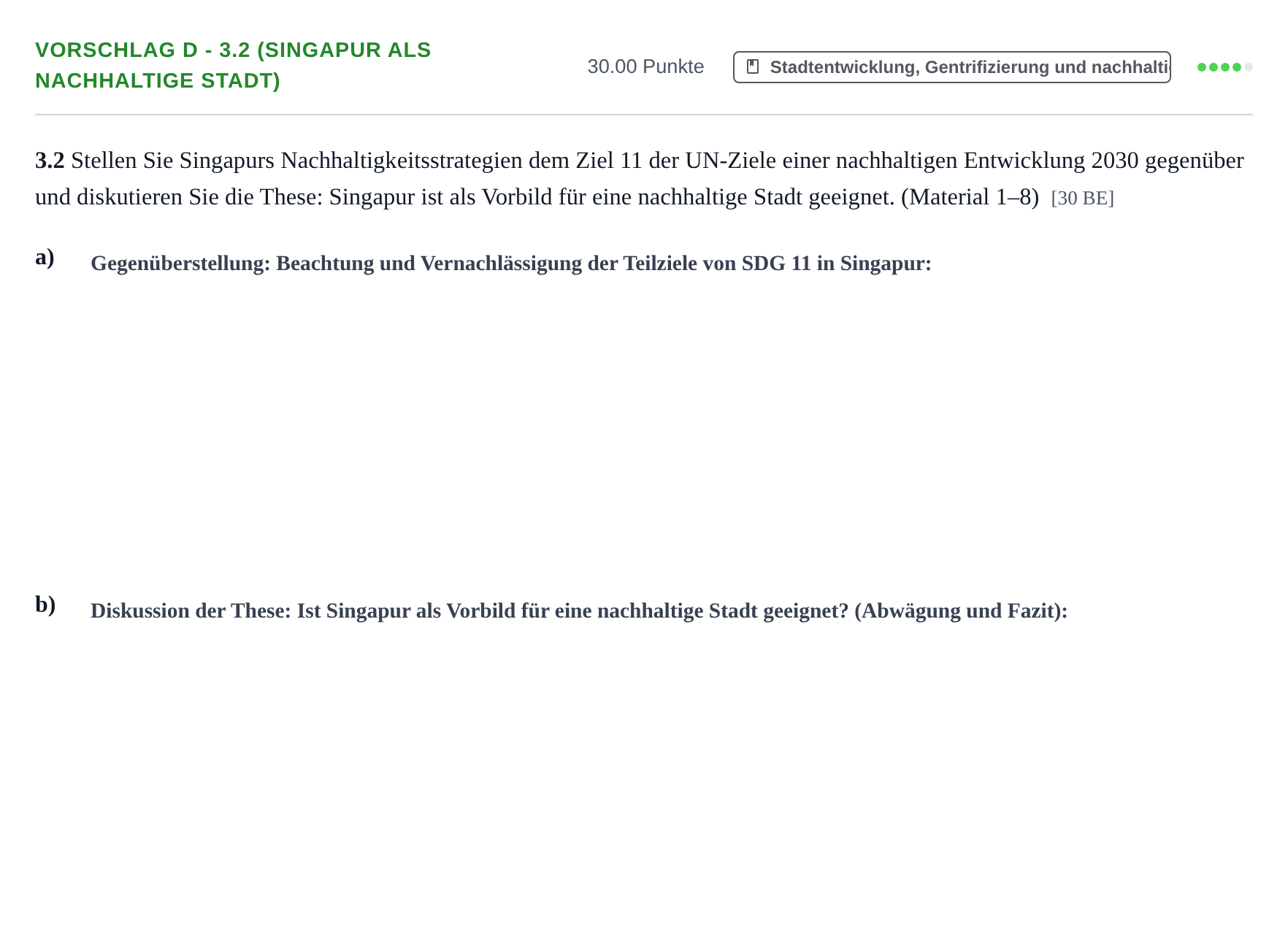 Aufgabenstellung: Aufgabe Vorschlag D - 3.2 (Singapur als nachhaltige Stadt) · Abitur Hessen Erdkunde GK 2021