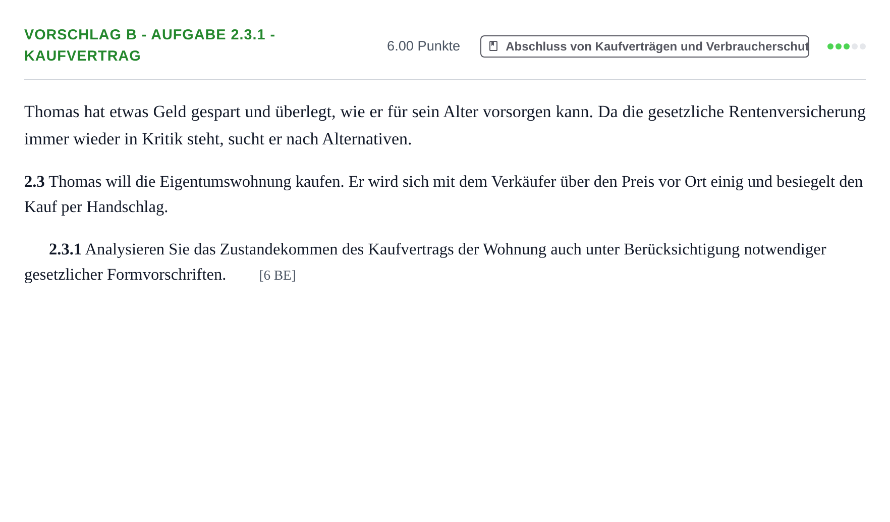 Aufgabenstellung: Aufgabe Vorschlag B - Aufgabe 2.3.1 - Kaufvertrag · Abitur Hessen Ernährungsökonomie GK 2021