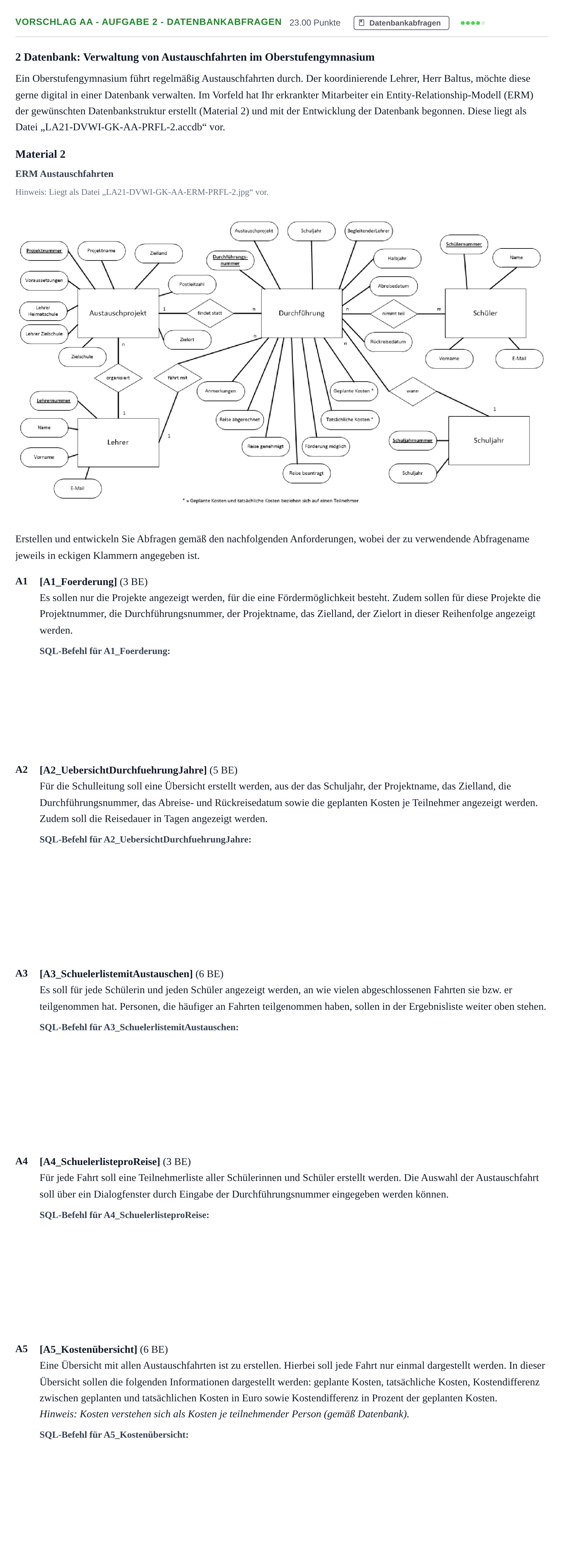 Aufgabenstellung: Aufgabe Vorschlag AA - Aufgabe 2 - Datenbankabfragen · Abitur Hessen Datenverarbeitung GK 2021