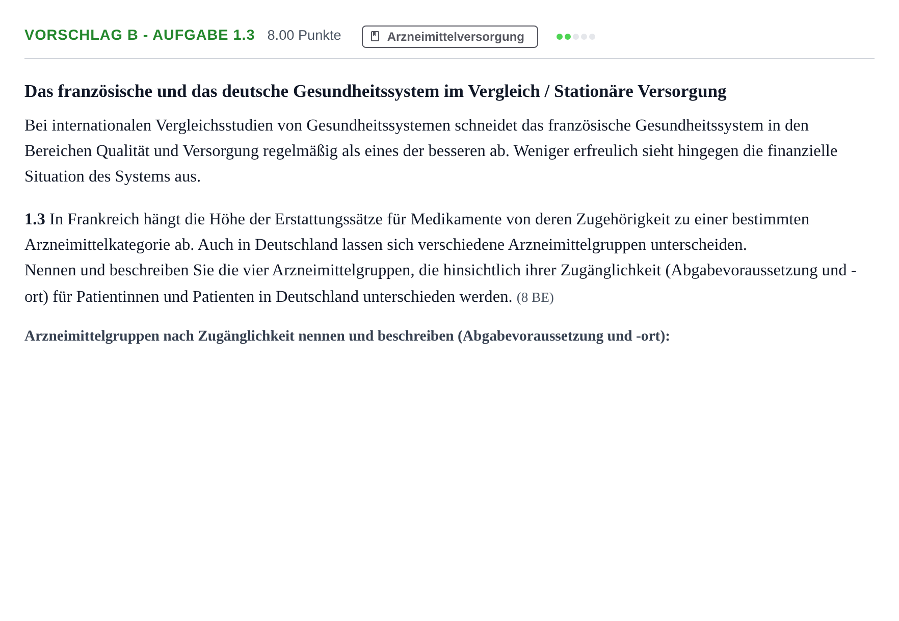Aufgabenstellung: Aufgabe Vorschlag B - Aufgabe 1.3 · Abitur Hessen Gesundheitsökonomie GK 2021