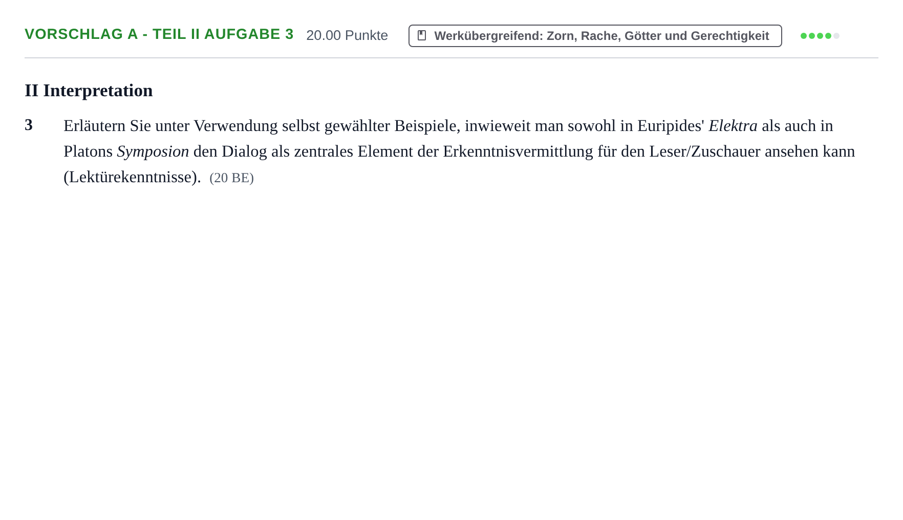 Aufgabenstellung: Aufgabe Vorschlag A - Teil II Aufgabe 3 · Abitur Hessen Altgriechisch LK 2021