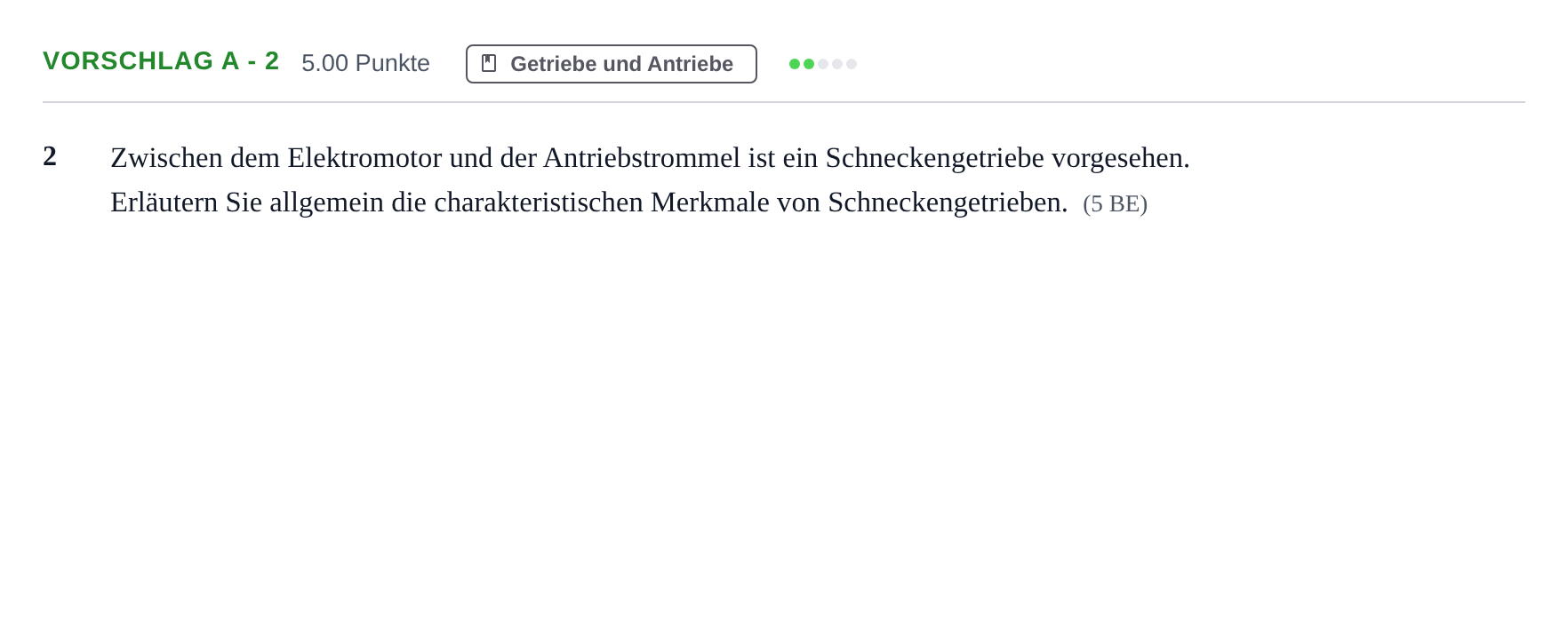 Aufgabenstellung: Aufgabe Vorschlag A - 2 · Abitur Hessen Maschinenbautechnik LK 2021