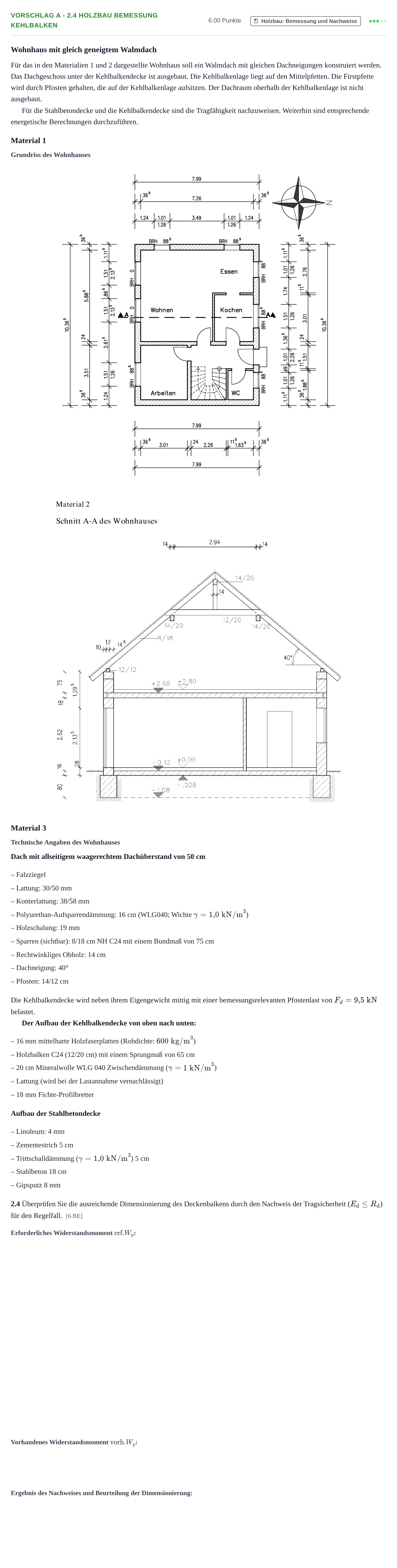 Aufgabenstellung: Aufgabe Vorschlag A - 2.4 Holzbau Bemessung Kehlbalken · Abitur Hessen Bautechnik LK 2022
