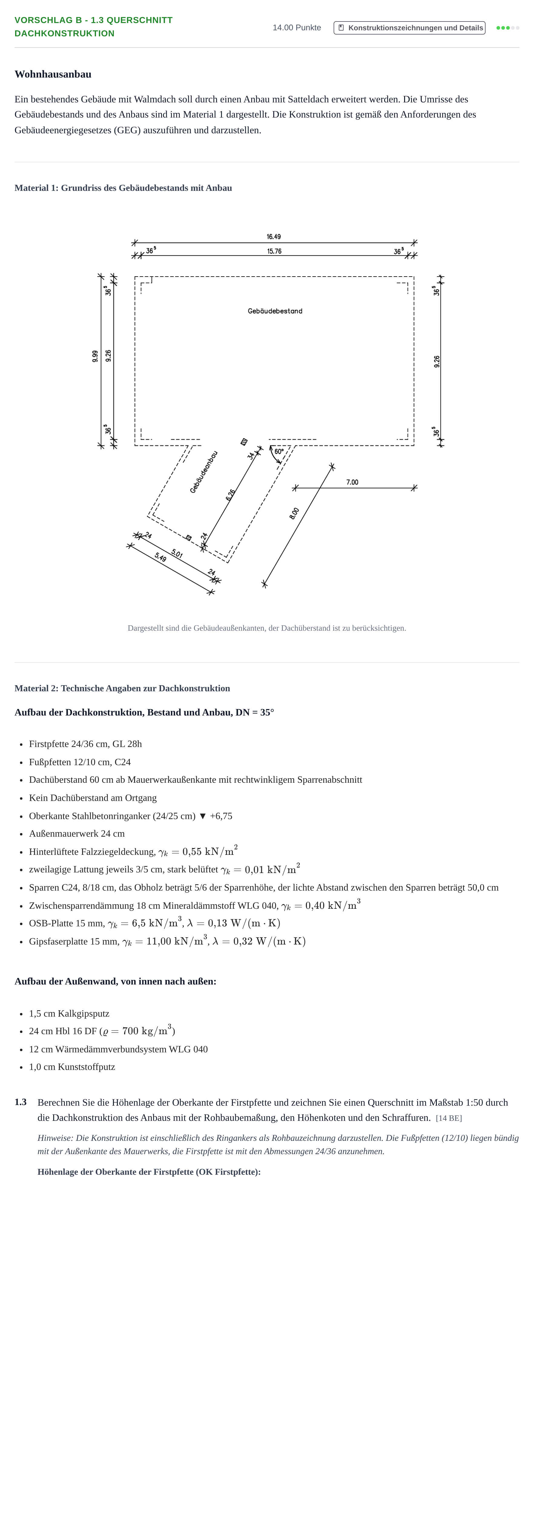 Aufgabenstellung: Aufgabe Vorschlag B - 1.3 Querschnitt Dachkonstruktion · Abitur Hessen Bautechnik LK 2022