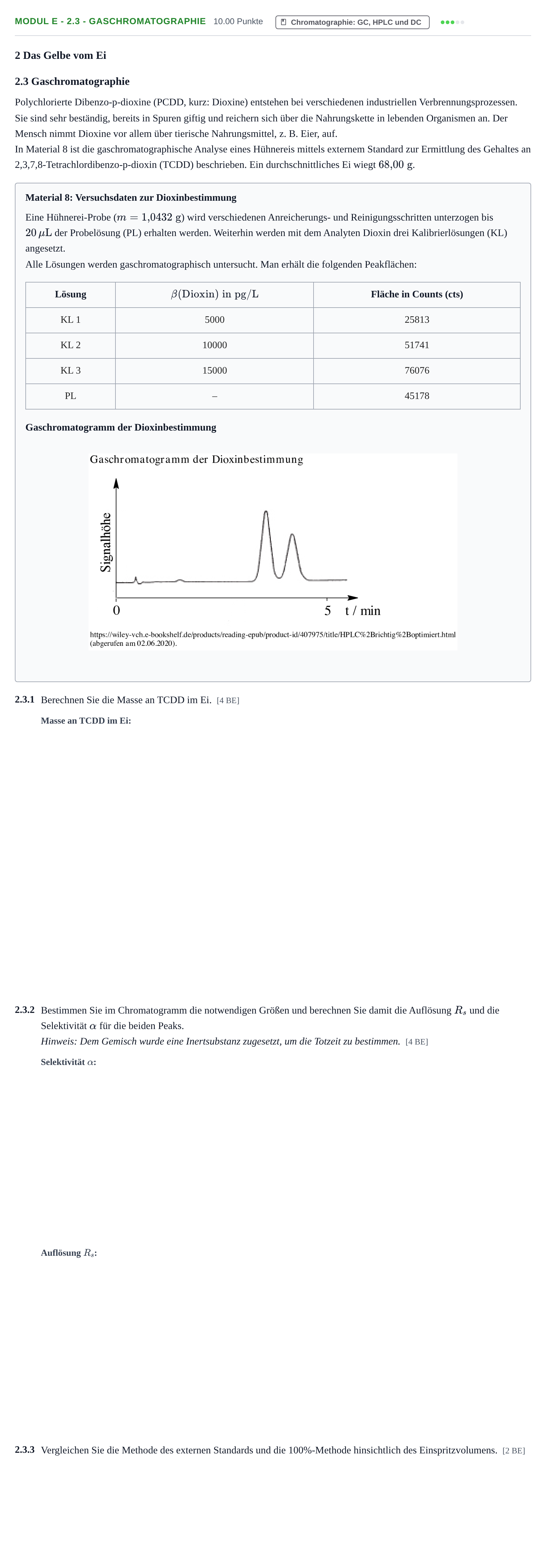 Aufgabenstellung: Aufgabe Modul E - 2.3 - Gaschromatographie · Abitur Hessen Chemietechnik LK 2022