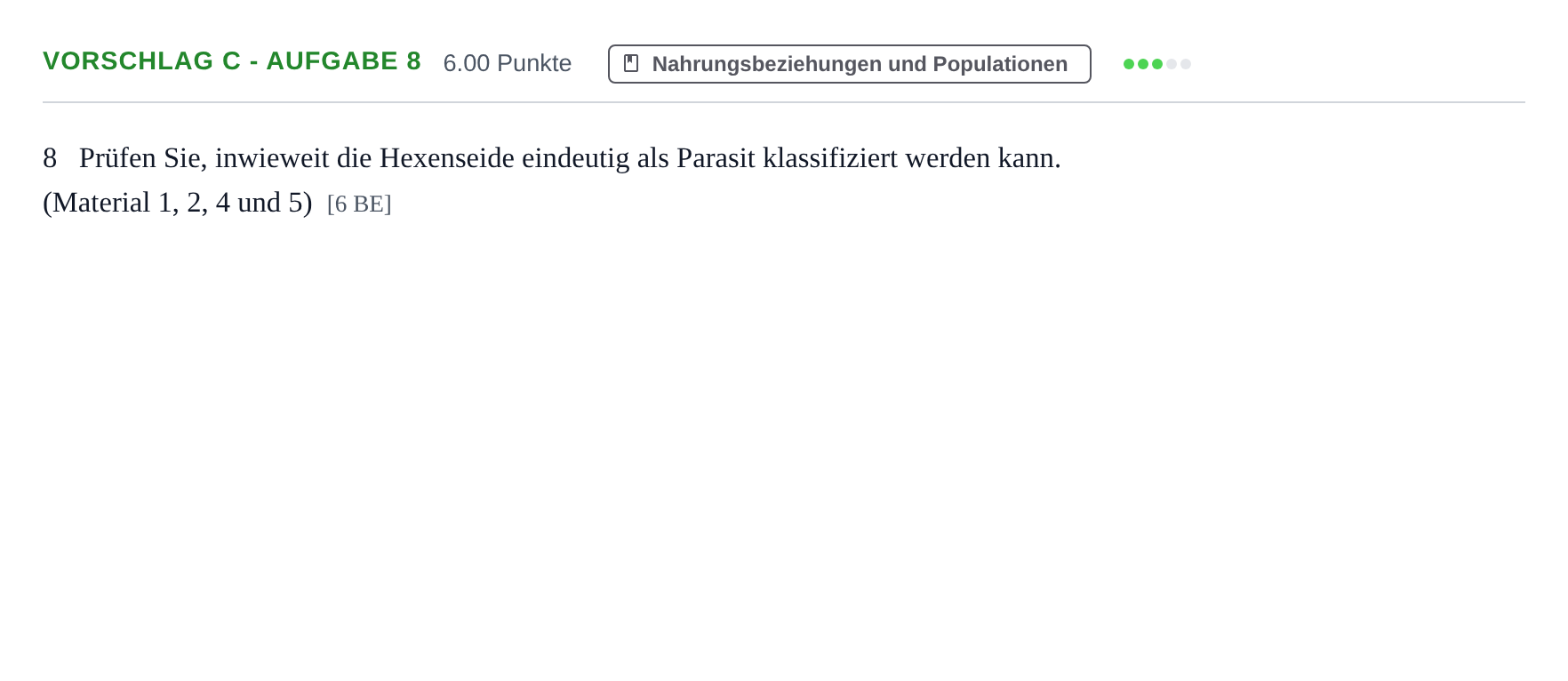 Aufgabenstellung: Aufgabe Vorschlag C - Aufgabe 8 · Abitur Hessen Biologie GK 2022
