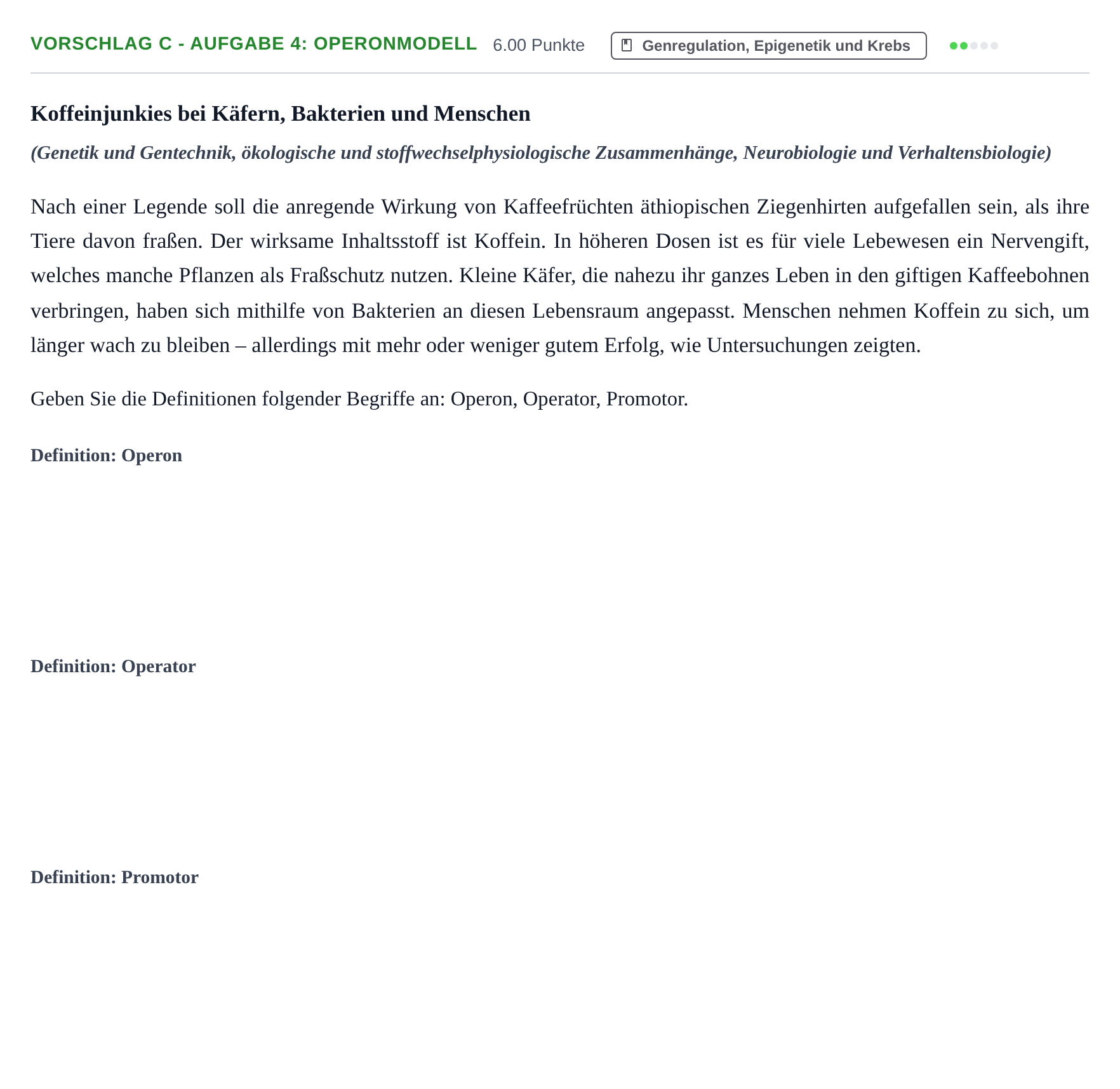 Aufgabenstellung: Aufgabe Vorschlag C - Aufgabe 4: Operonmodell · Abitur Hessen Biologie LK 2022