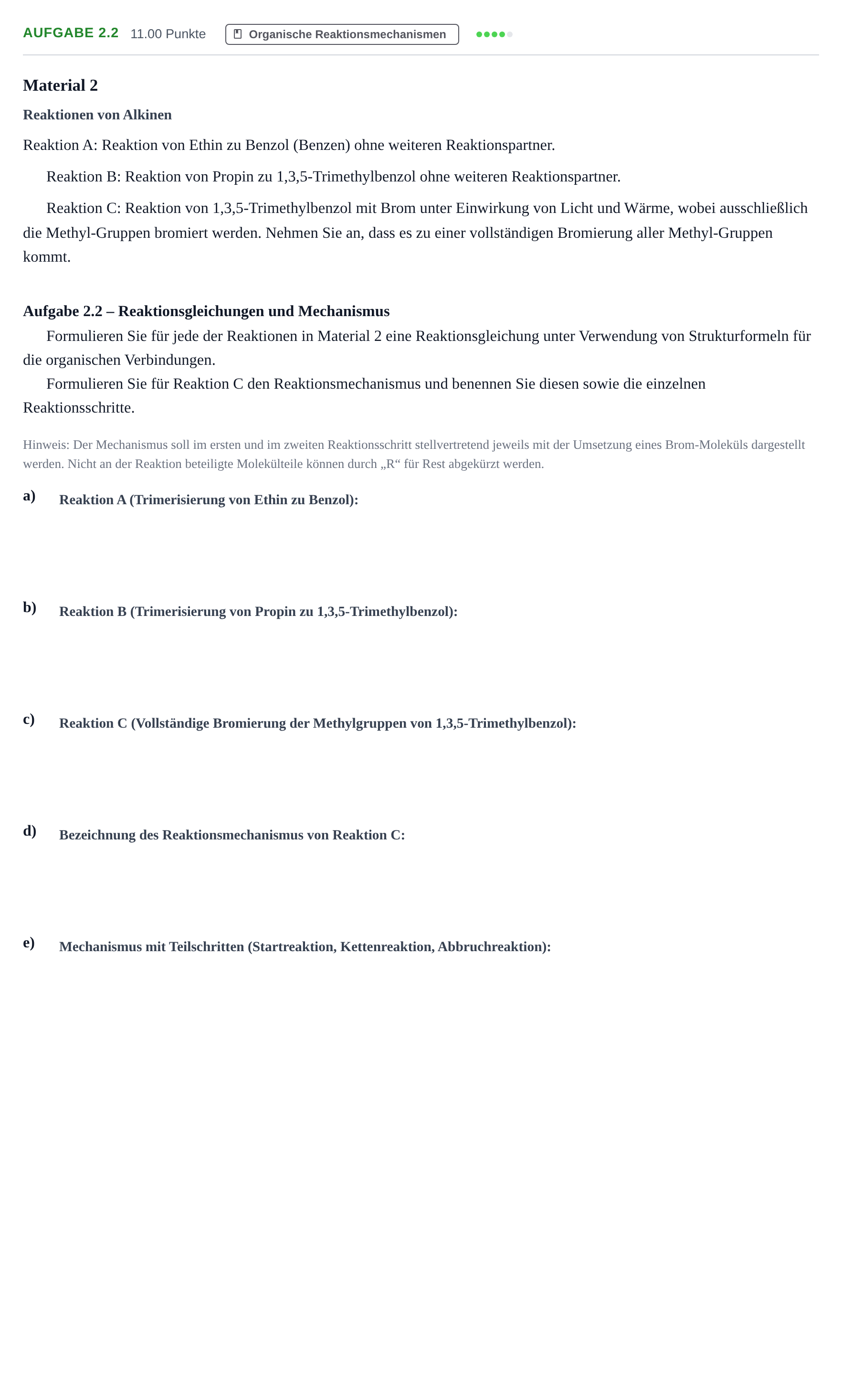 Aufgabenstellung: Aufgabe 2.2 - Organische Reaktionsmechanismen · Abitur Hessen Chemie LK 2022