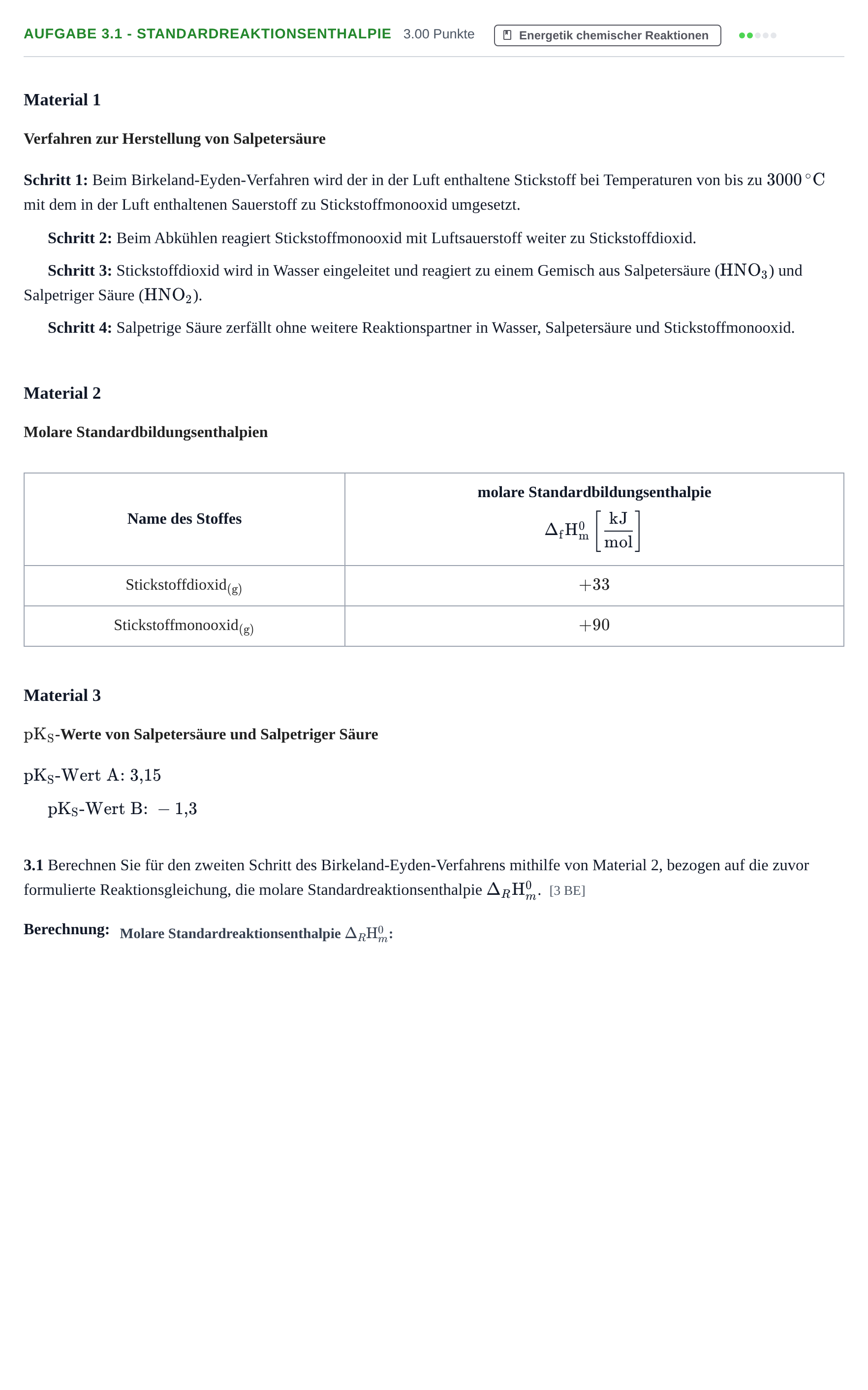 Aufgabenstellung: Aufgabe 3.1 - Standardreaktionsenthalpie · Abitur Hessen Chemie LK 2022