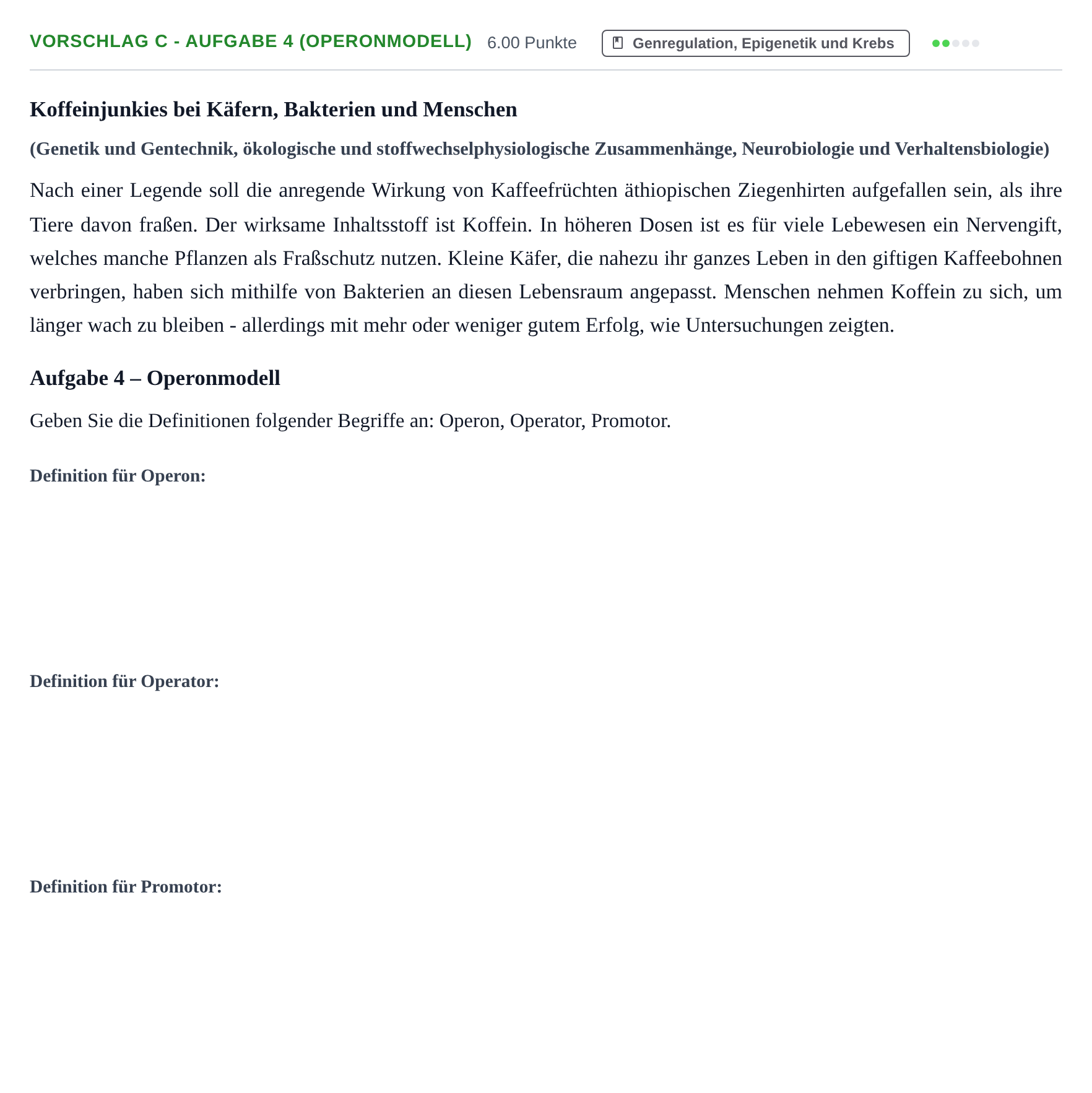 Aufgabenstellung: Aufgabe Vorschlag C - Aufgabe 4 (Operonmodell) · Abitur Hessen Biologie LK · Schulen für Erwachsene 2022