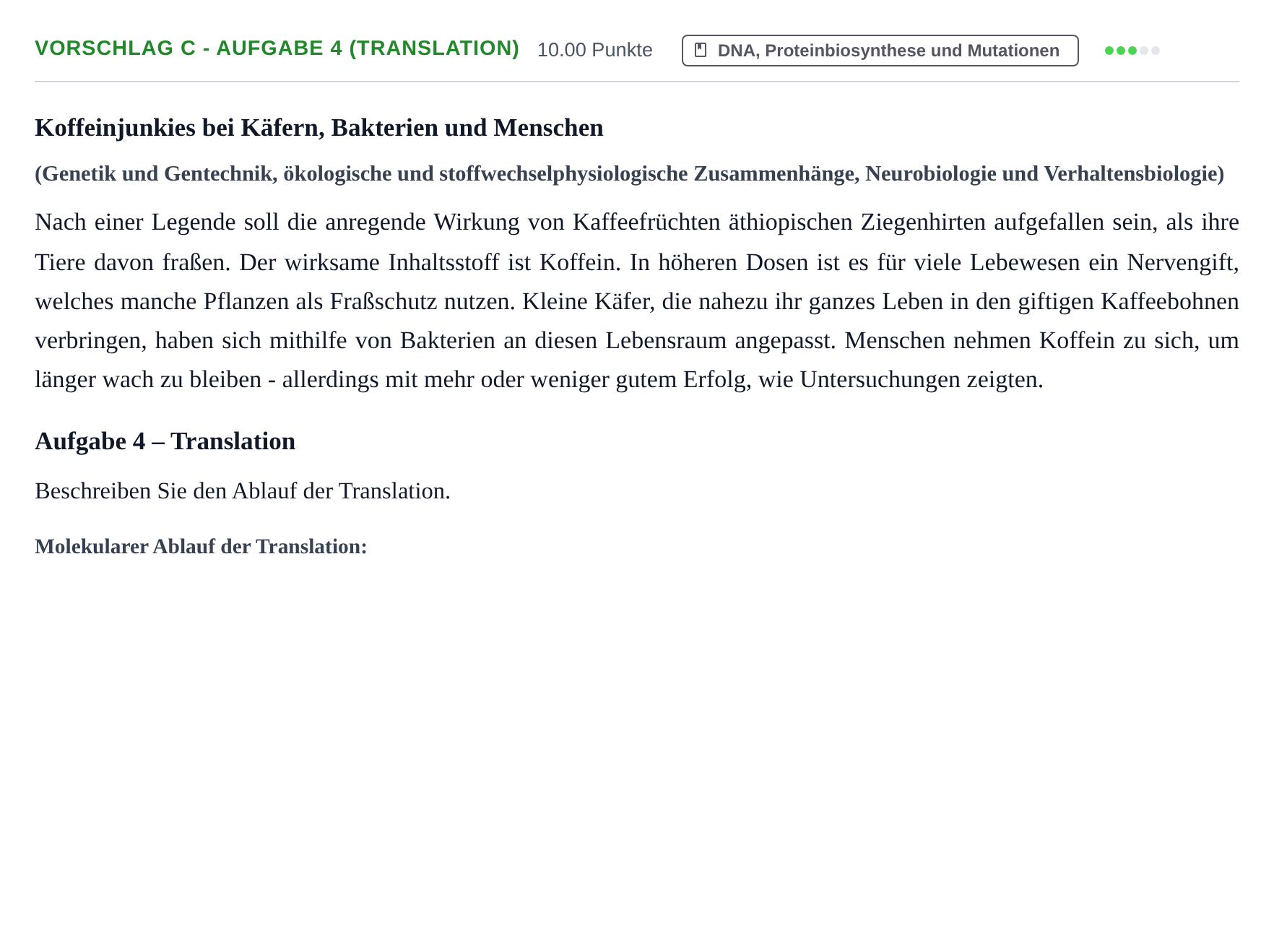Aufgabenstellung: Aufgabe Vorschlag C - Aufgabe 4 (Translation) · Abitur Hessen Biologie LK · Schulen für Erwachsene 2022
