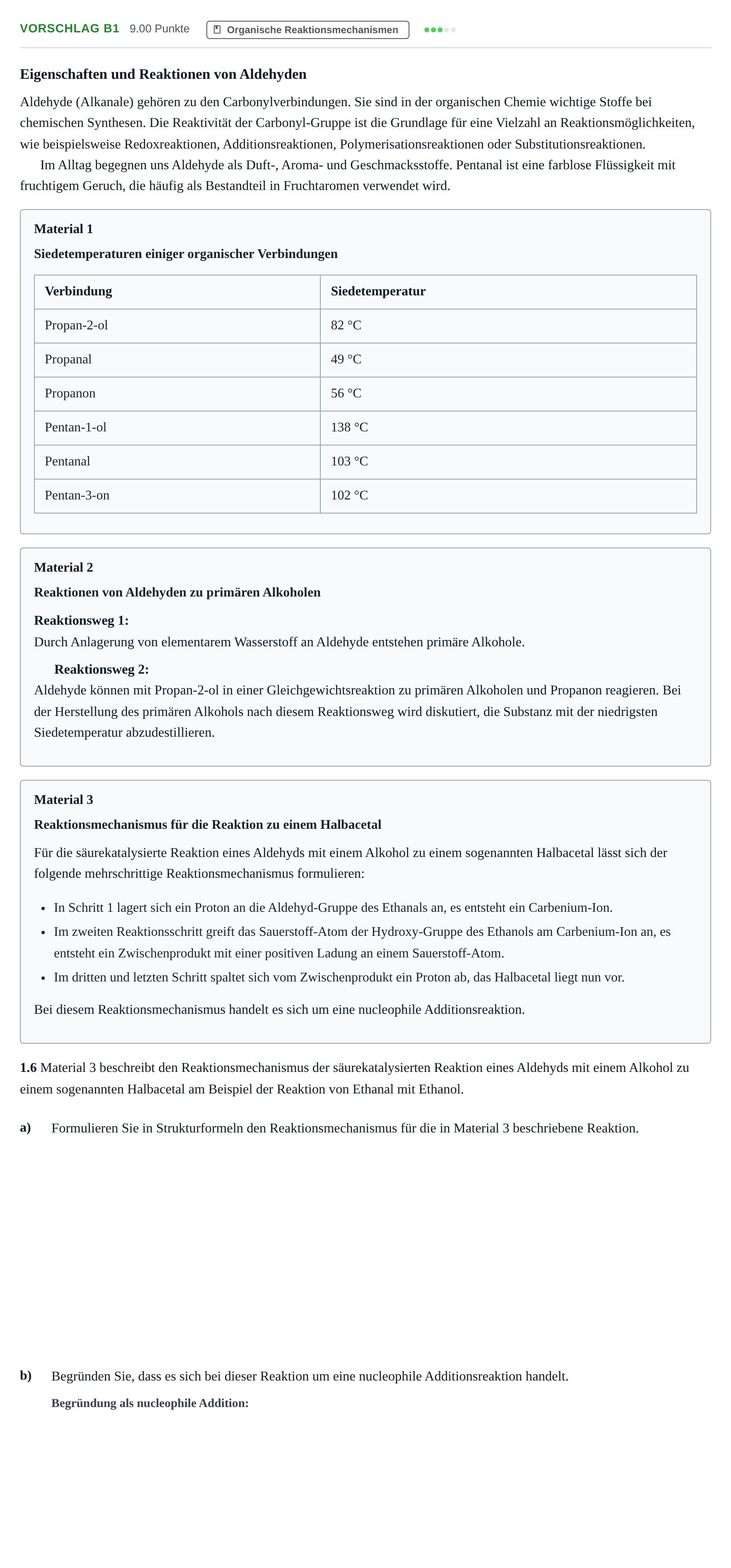 Aufgabenstellung: Aufgabe Vorschlag B1 - Organische Reaktionsmechanismen · Abitur Hessen Chemie LK · Schulen für Erwachsene 2022