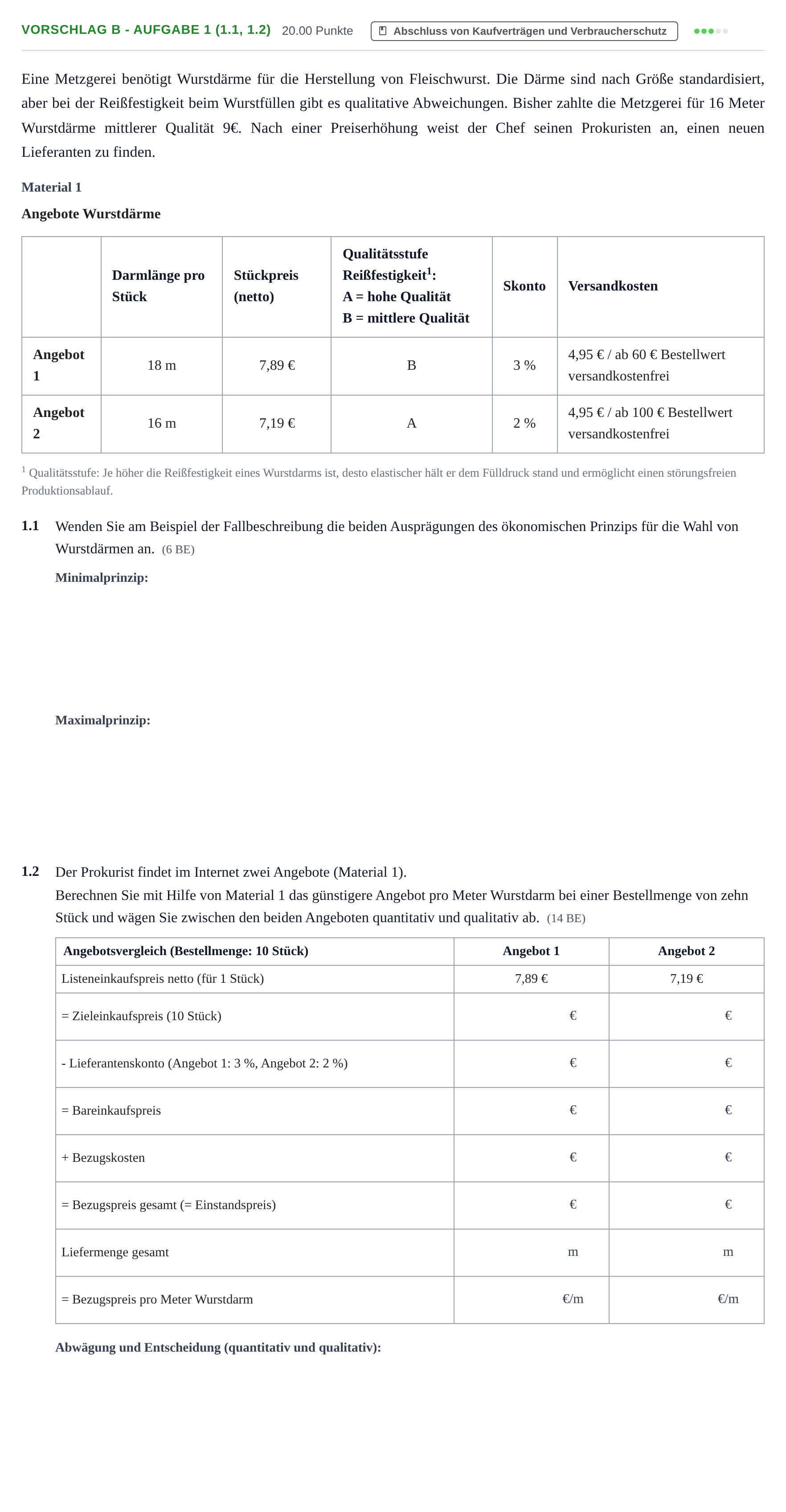 Aufgabenstellung: Aufgabe Vorschlag B - Aufgabe 1 (1.1, 1.2) · Abitur Hessen Ernährungsökonomie GK 2022