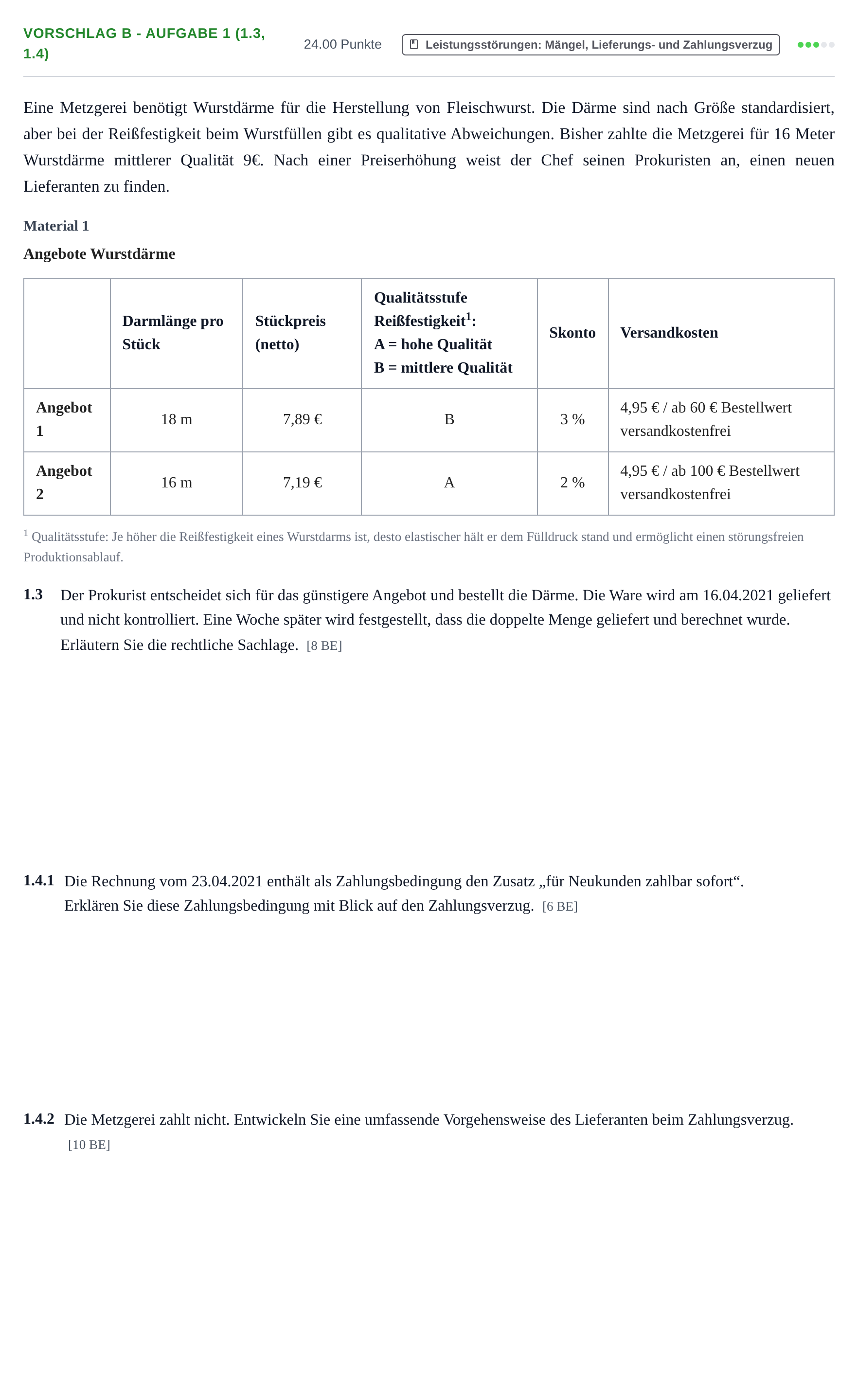 Aufgabenstellung: Aufgabe Vorschlag B - Aufgabe 1 (1.3, 1.4) · Abitur Hessen Ernährungsökonomie GK 2022