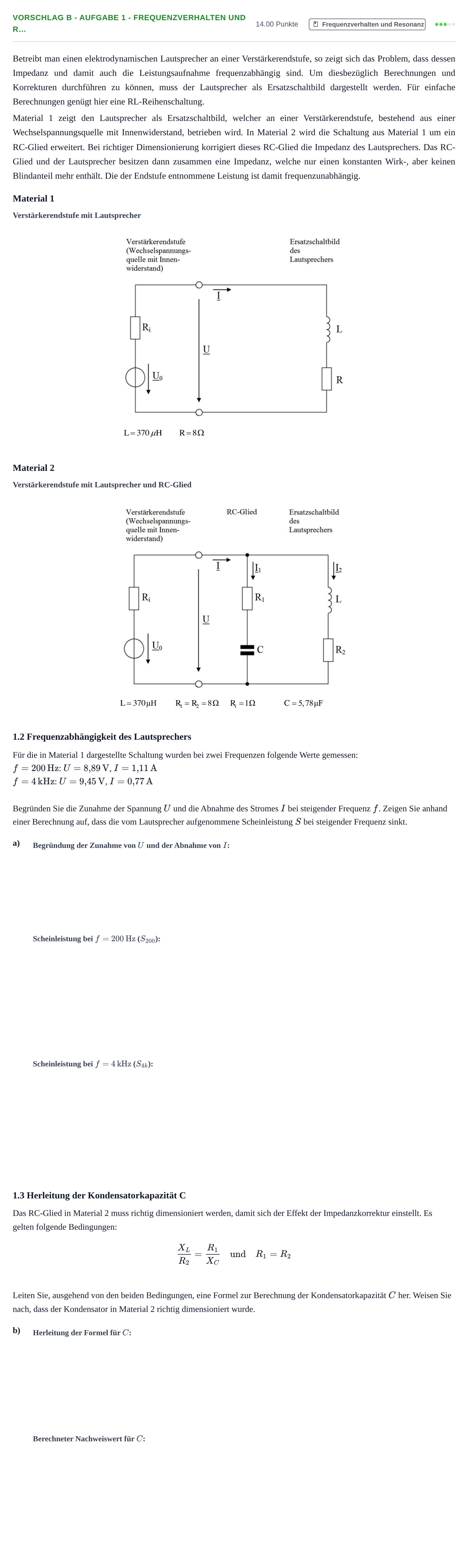 Aufgabenstellung: Aufgabe Vorschlag B - Aufgabe 1 - Frequenzverhalten und R… · Abitur Hessen Elektrotechnik LK 2022