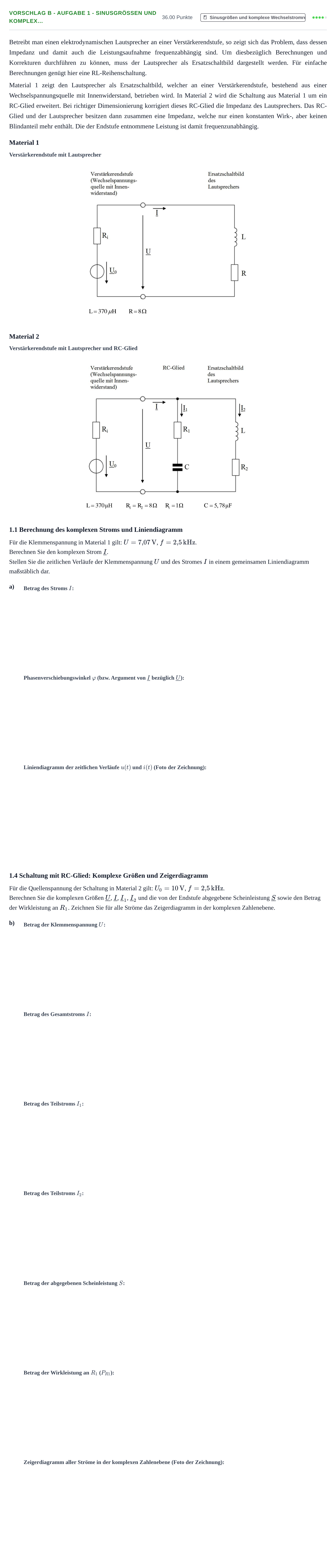 Aufgabenstellung: Aufgabe Vorschlag B - Aufgabe 1 - Sinusgrößen und komplex… · Abitur Hessen Elektrotechnik LK 2022