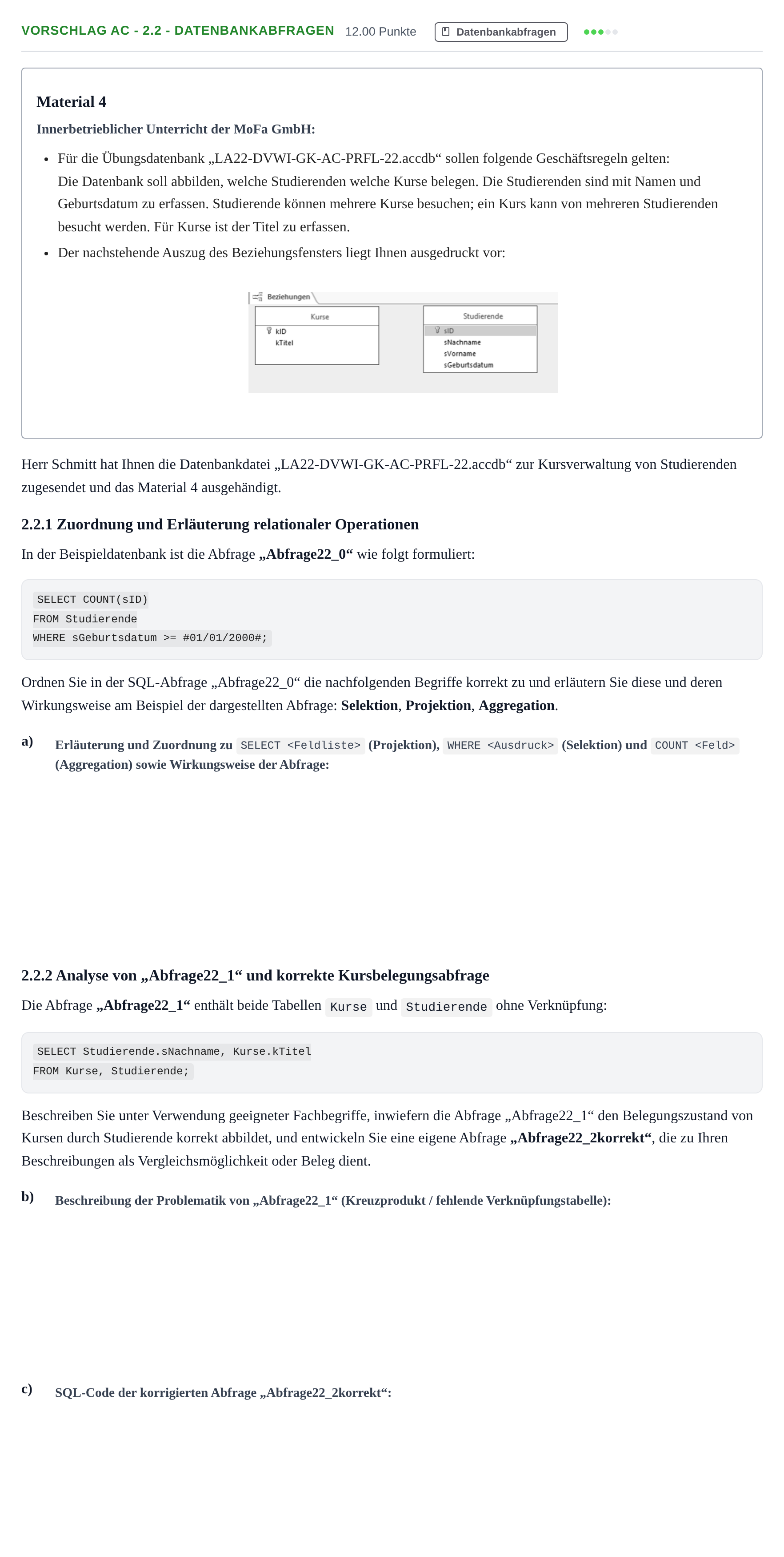 Aufgabenstellung: Aufgabe Vorschlag AC - 2.2 - Datenbankabfragen · Abitur Hessen Datenverarbeitung GK 2022