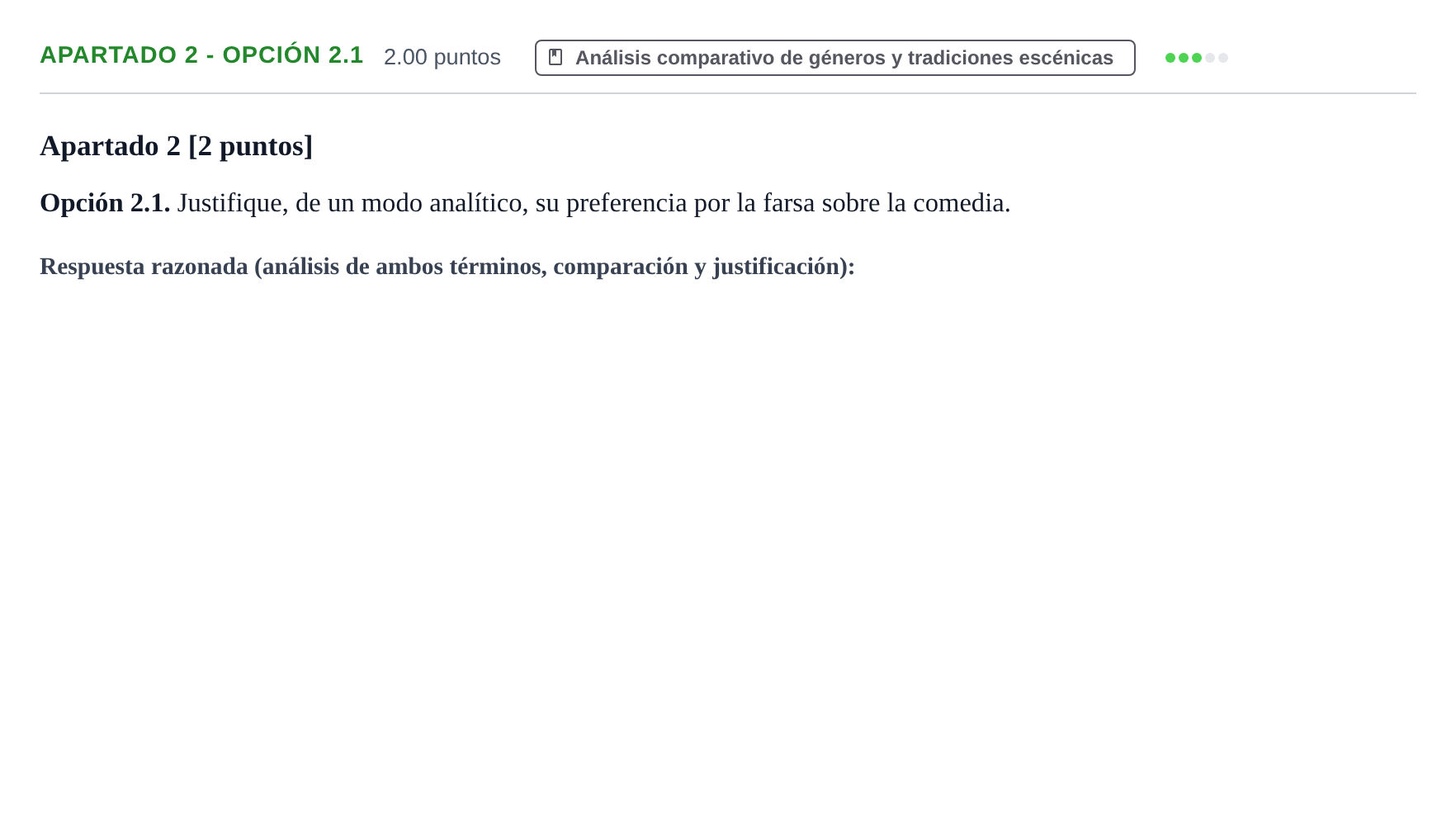 Enunciado: Apartado 2 - Opción 2.1 · Artes Escénicas PAU Cantabria Extraordinaria 2026