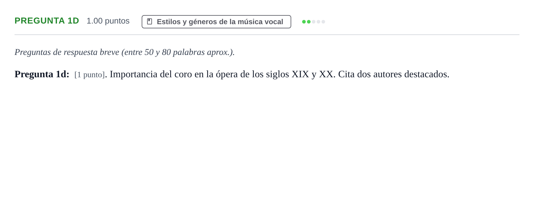 Enunciado: Pregunta 1d · Coro y Técnica Vocal PAU Cantabria Ordinaria 2026