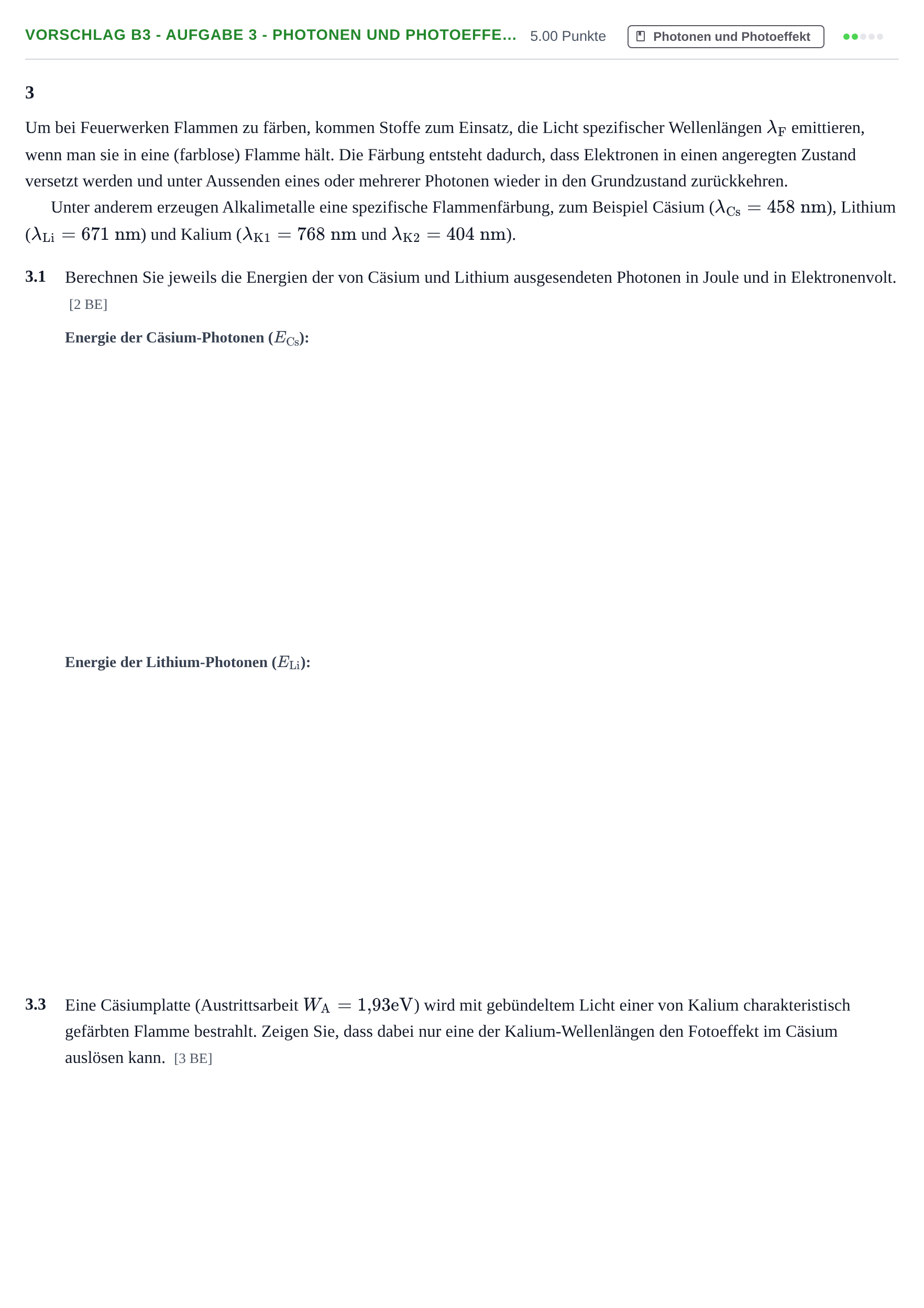 Aufgabenstellung: Aufgabe Vorschlag B3 - Aufgabe 3 - Photonen und Photoeffe… · Abitur Hessen Physik GK 2022