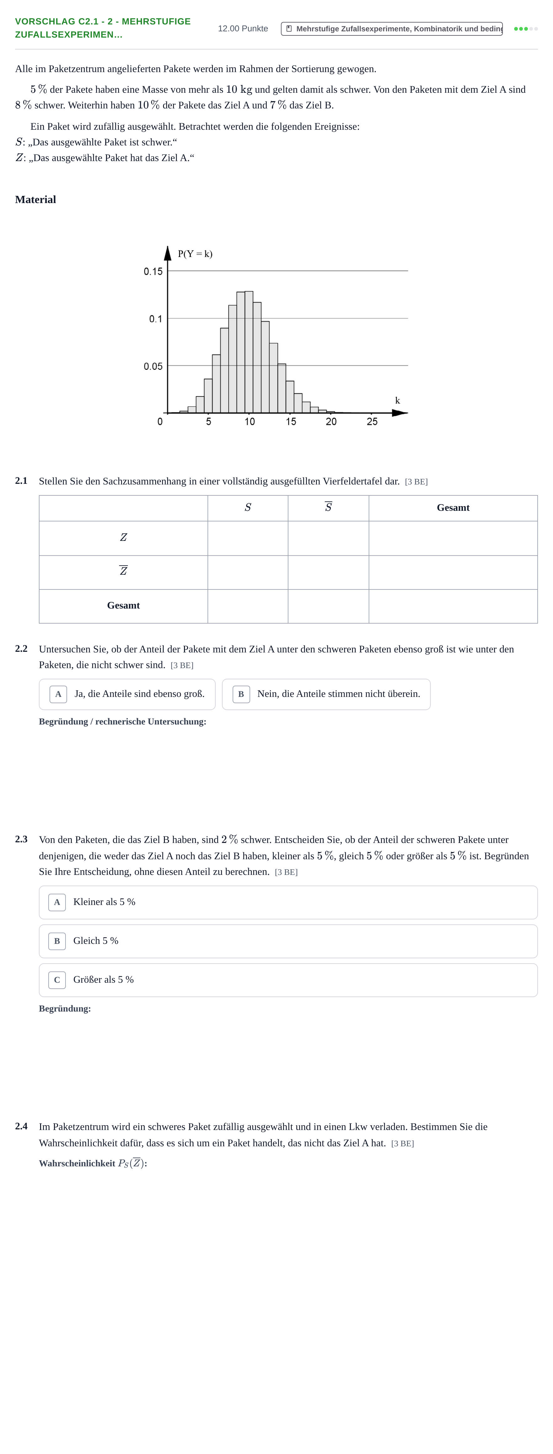 Aufgabenstellung: Aufgabe Vorschlag C2.1 - 2 - Mehrstufige Zufallsexperimen… · Abitur Hessen Mathematik GK · WTR 2022