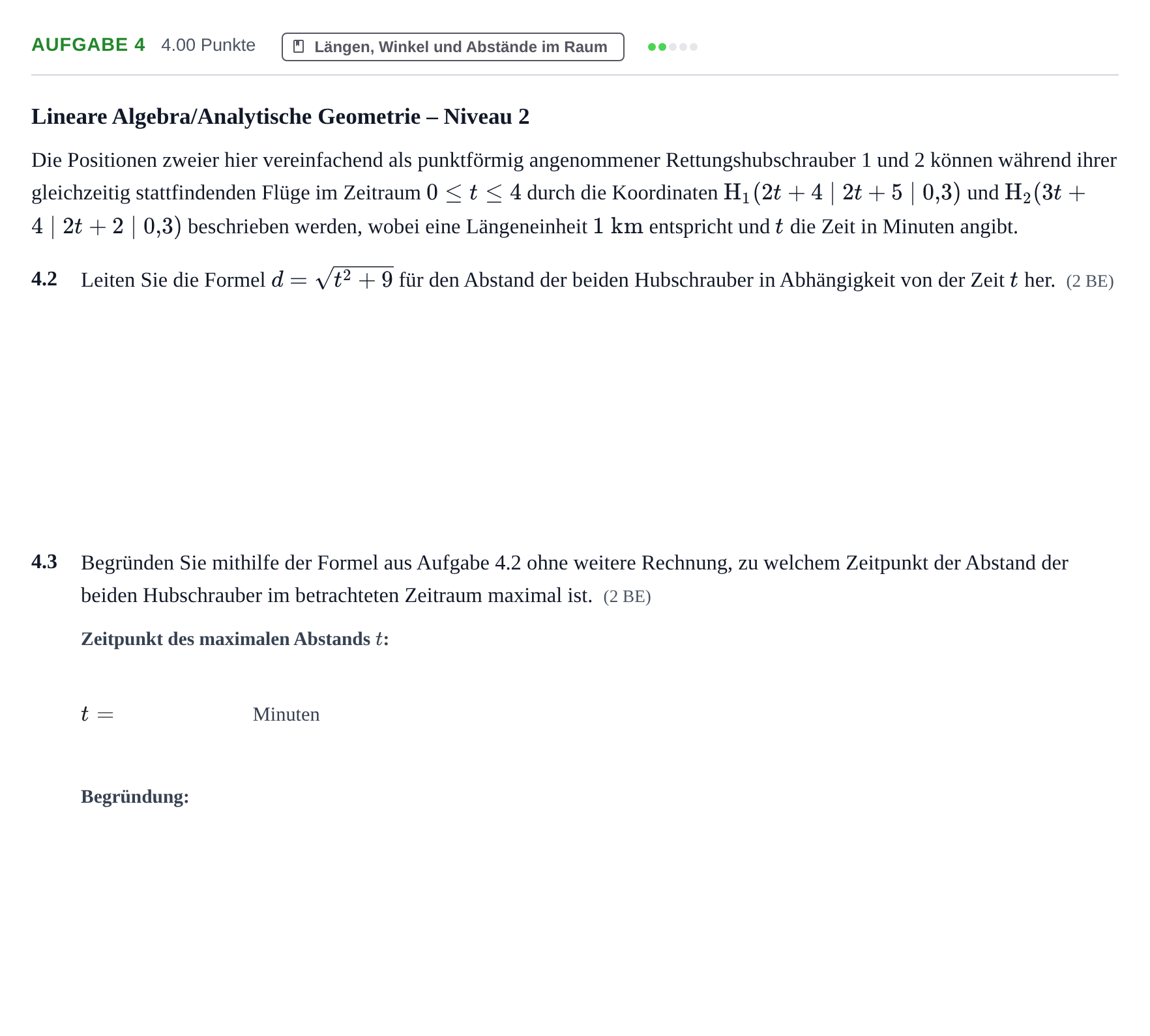 Aufgabenstellung: Aufgabe 4 - Längen, Winkel und Abstände im Raum · Abitur Hessen Mathematik GK · WTR 2022