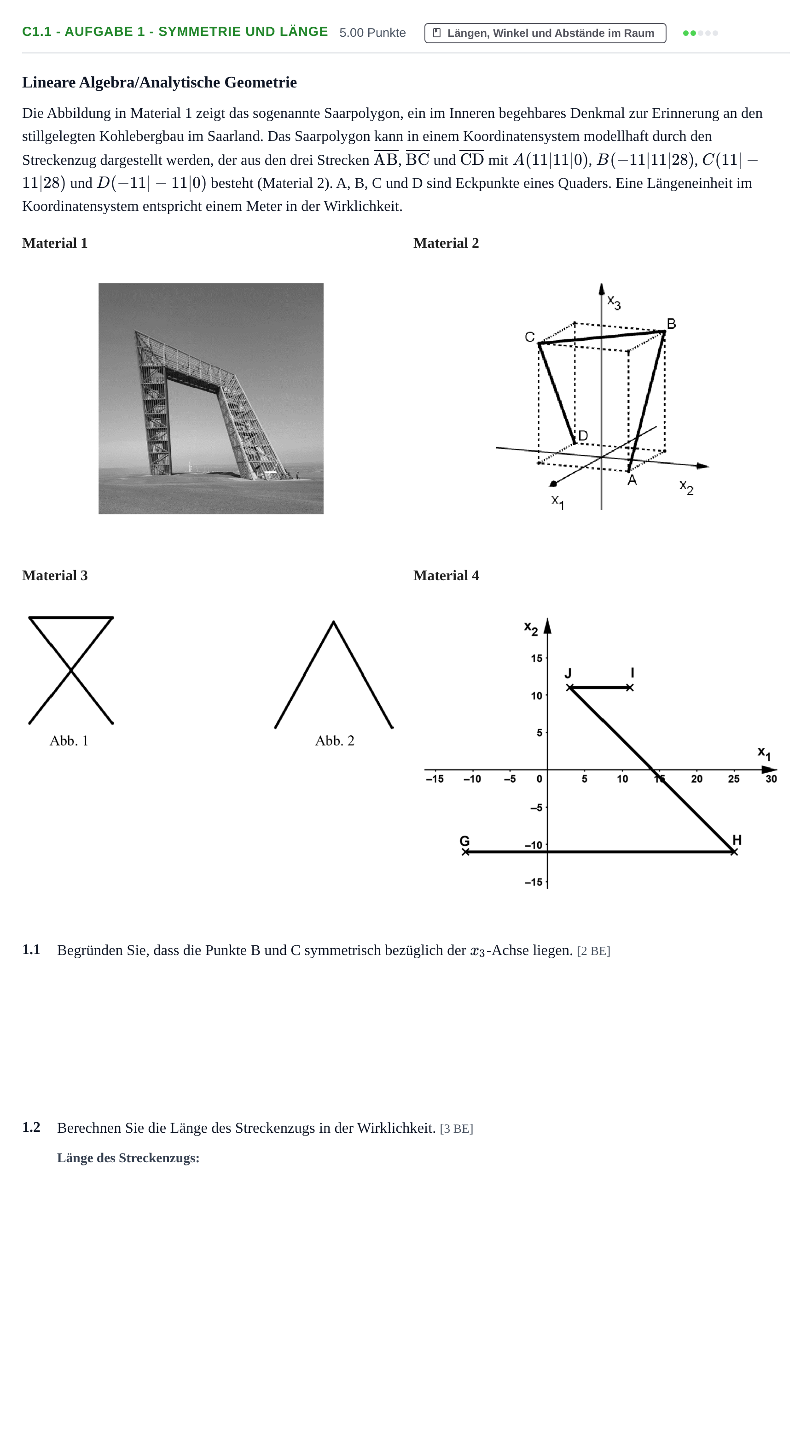 Aufgabenstellung: Aufgabe C1.1 - Aufgabe 1 - Symmetrie und Länge · Abitur Hessen Mathematik LK · CAS 2022
