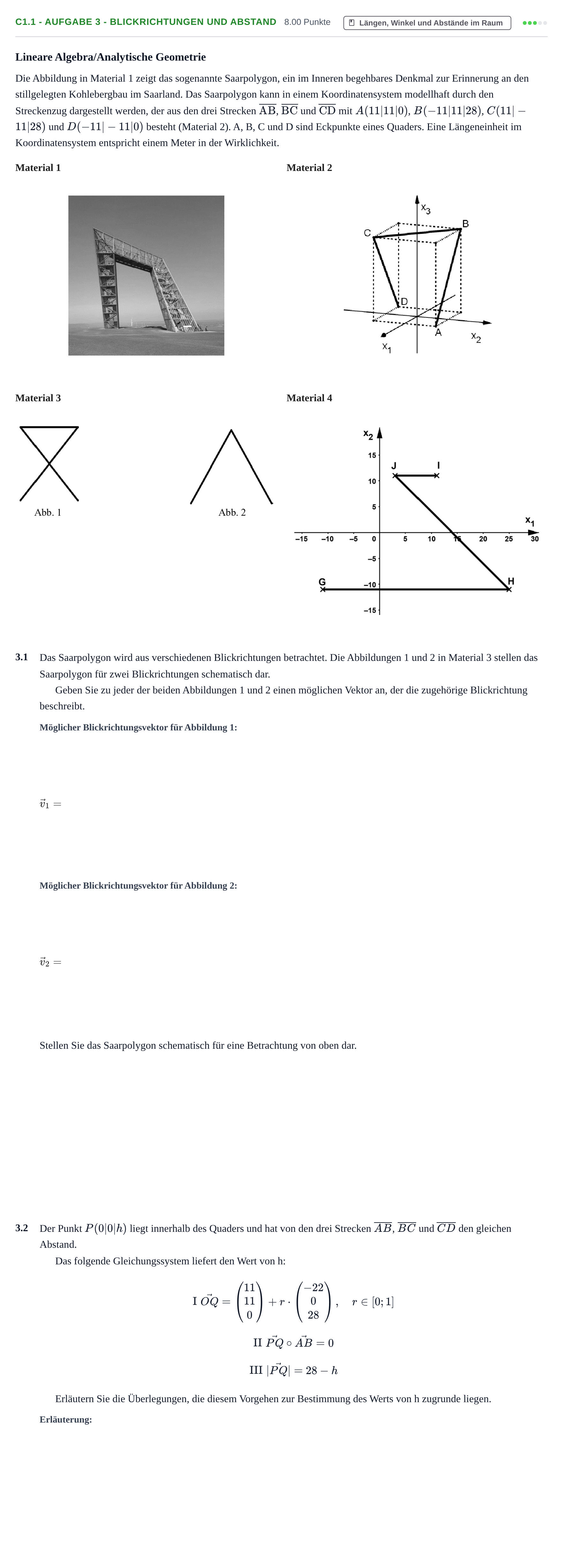 Aufgabenstellung: Aufgabe C1.1 - Aufgabe 3 - Blickrichtungen und Abstand · Abitur Hessen Mathematik LK · CAS 2022