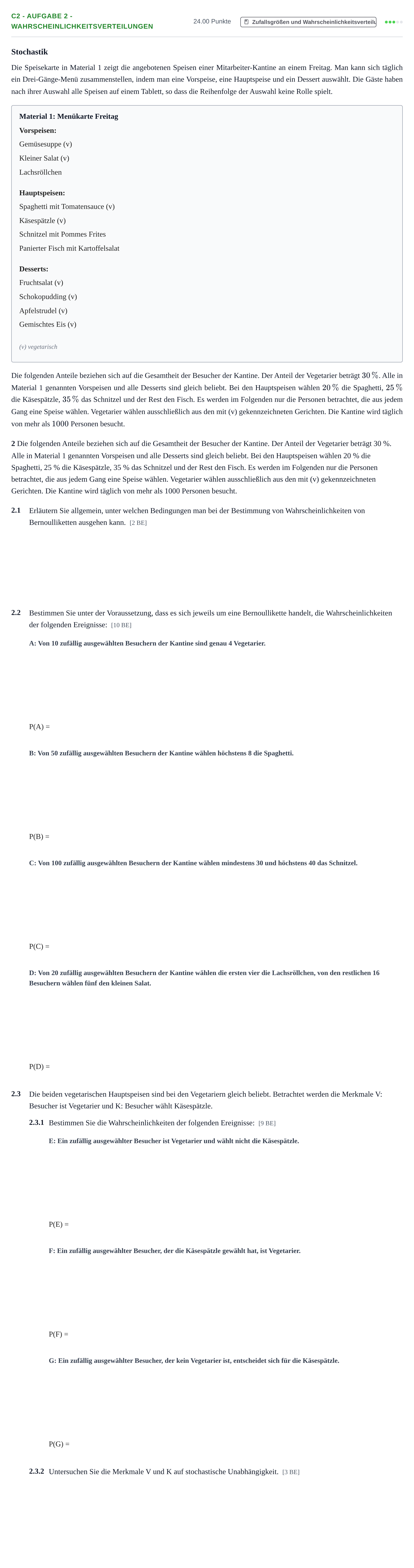 Aufgabenstellung: Aufgabe C2 - Aufgabe 2 - Wahrscheinlichkeitsverteilungen · Abitur Hessen Mathematik LK · CAS 2022
