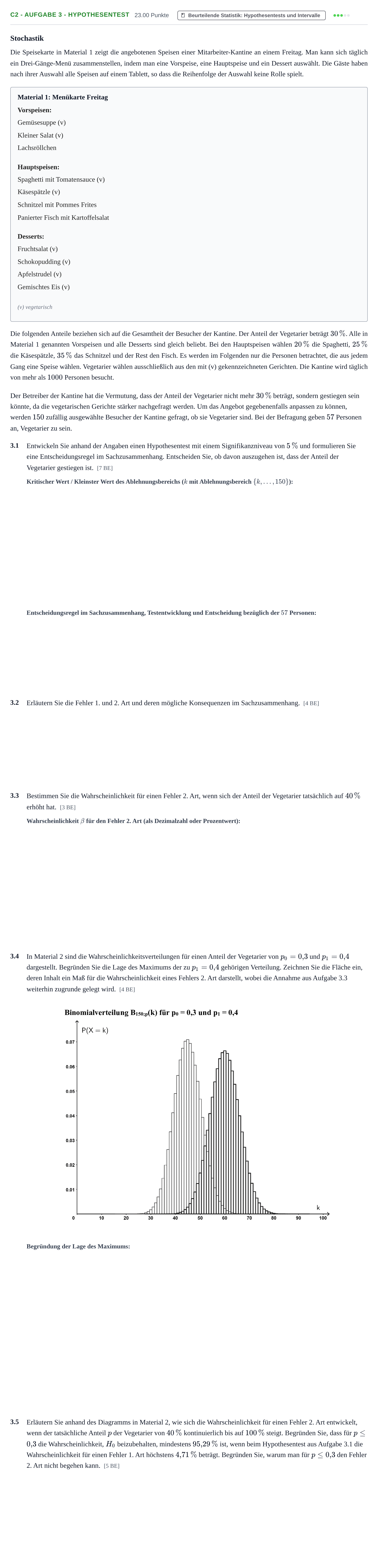 Aufgabenstellung: Aufgabe C2 - Aufgabe 3 - Hypothesentest · Abitur Hessen Mathematik LK · CAS 2022
