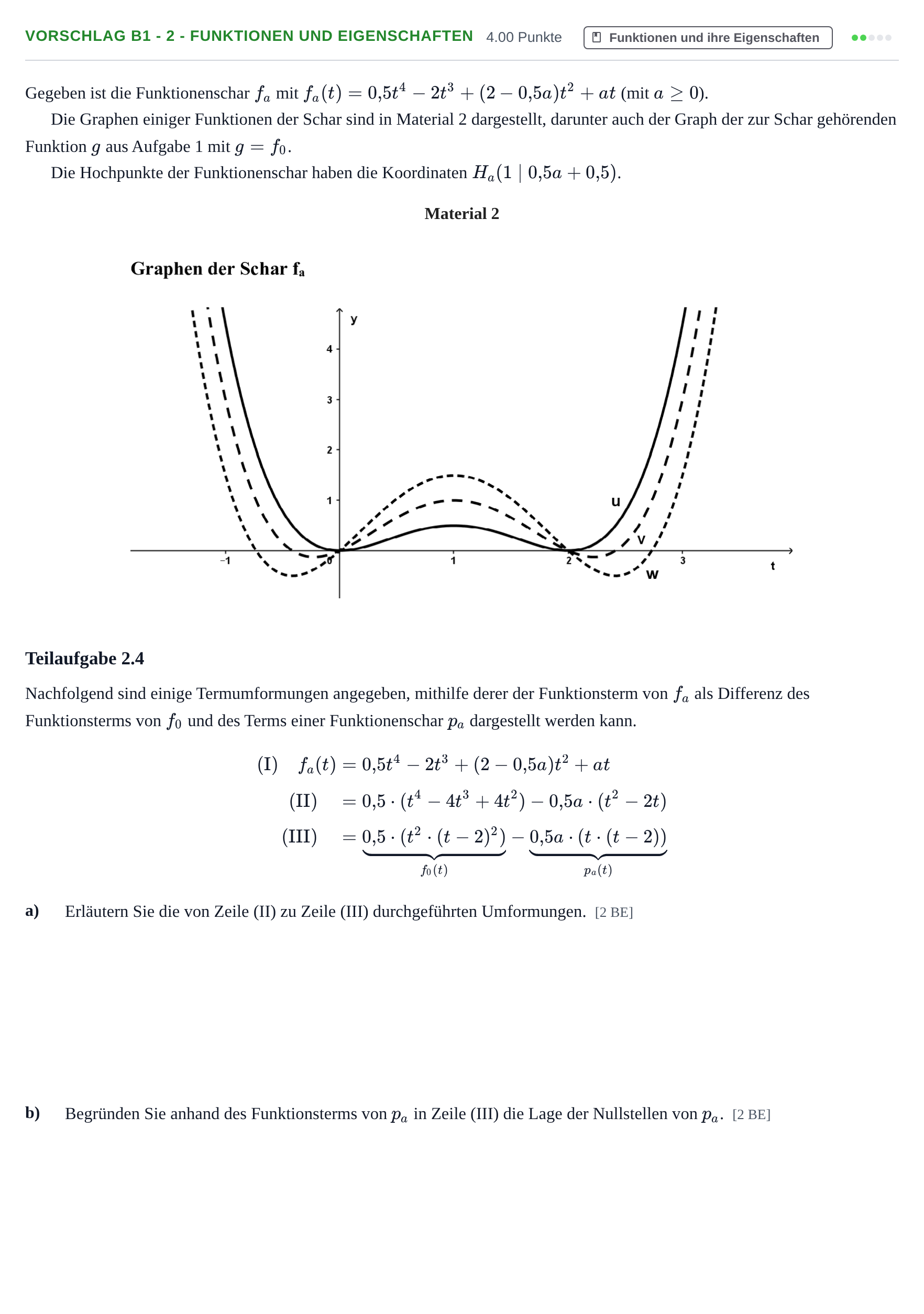 Aufgabenstellung: Aufgabe Vorschlag B1 - 2 - Funktionen und Eigenschaften · Abitur Hessen Mathematik LK · Schulen für Erwachsene 2022