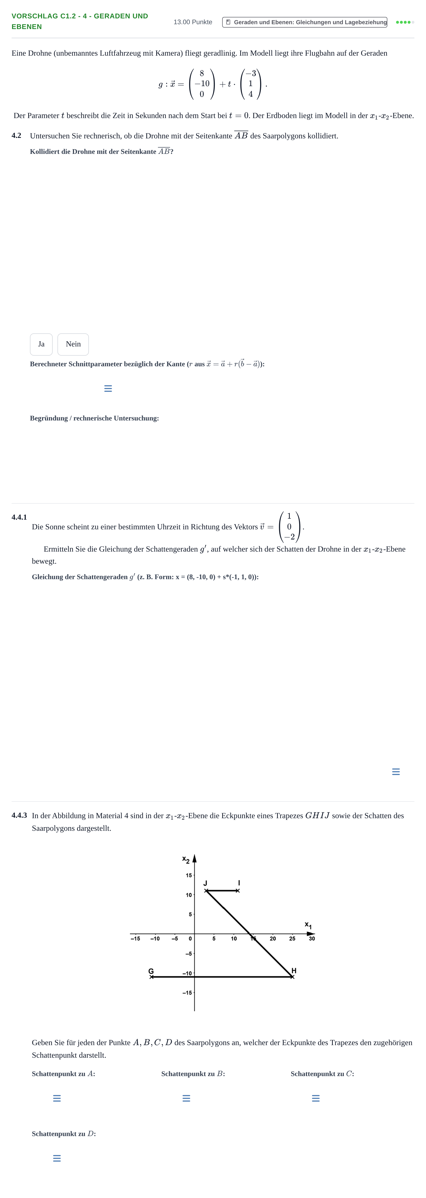 Aufgabenstellung: Aufgabe Vorschlag C1.2 - 4 - Geraden und Ebenen · Abitur Hessen Mathematik LK · Schulen für Erwachsene 2022