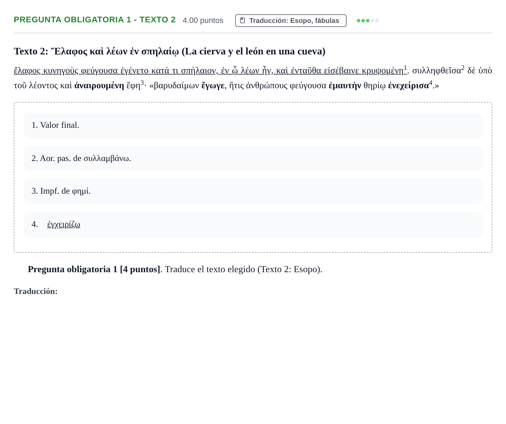 Enunciado: Pregunta obligatoria 1 - Texto 2 · Griego II PAU Cantabria Extraordinaria 2026
