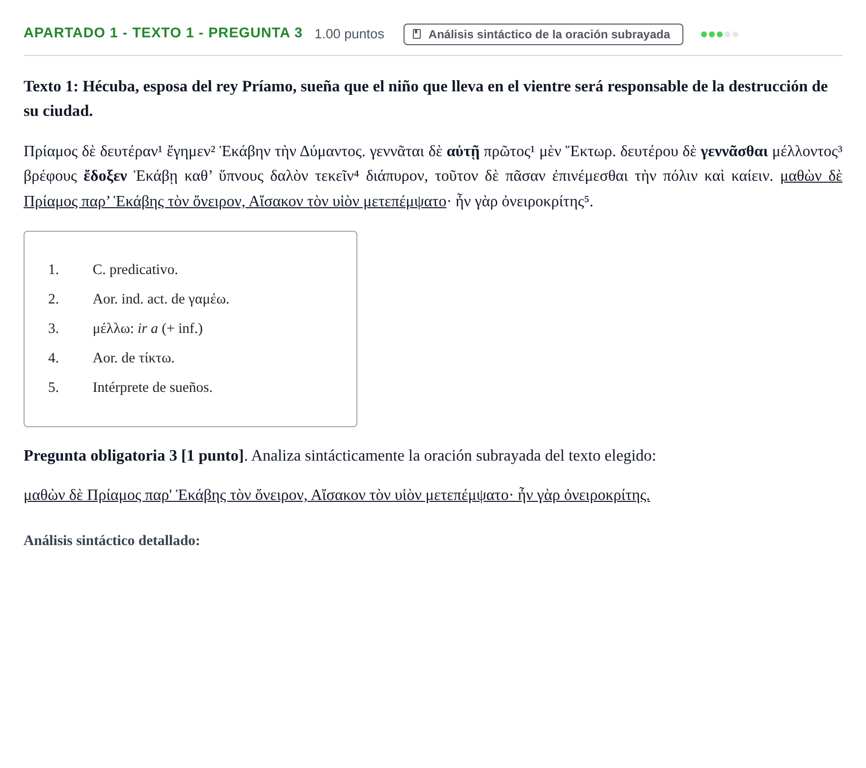 Enunciado: Apartado 1 - Texto 1 - Pregunta 3 · Griego II PAU Cantabria Ordinaria 2026