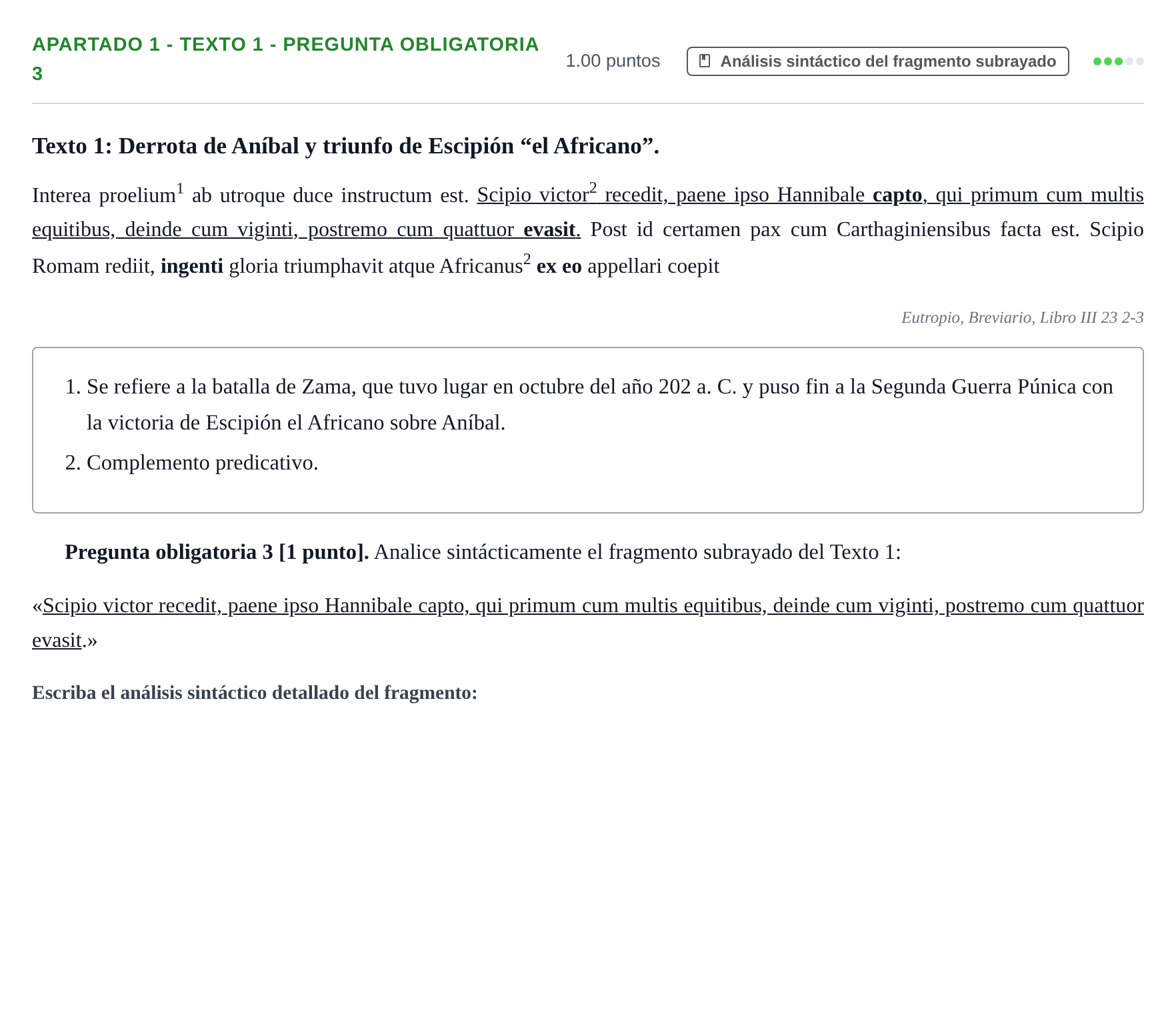 Enunciado: Apartado 1 - Texto 1 - Pregunta obligatoria 3 · Latín II PAU Cantabria Extraordinaria 2026