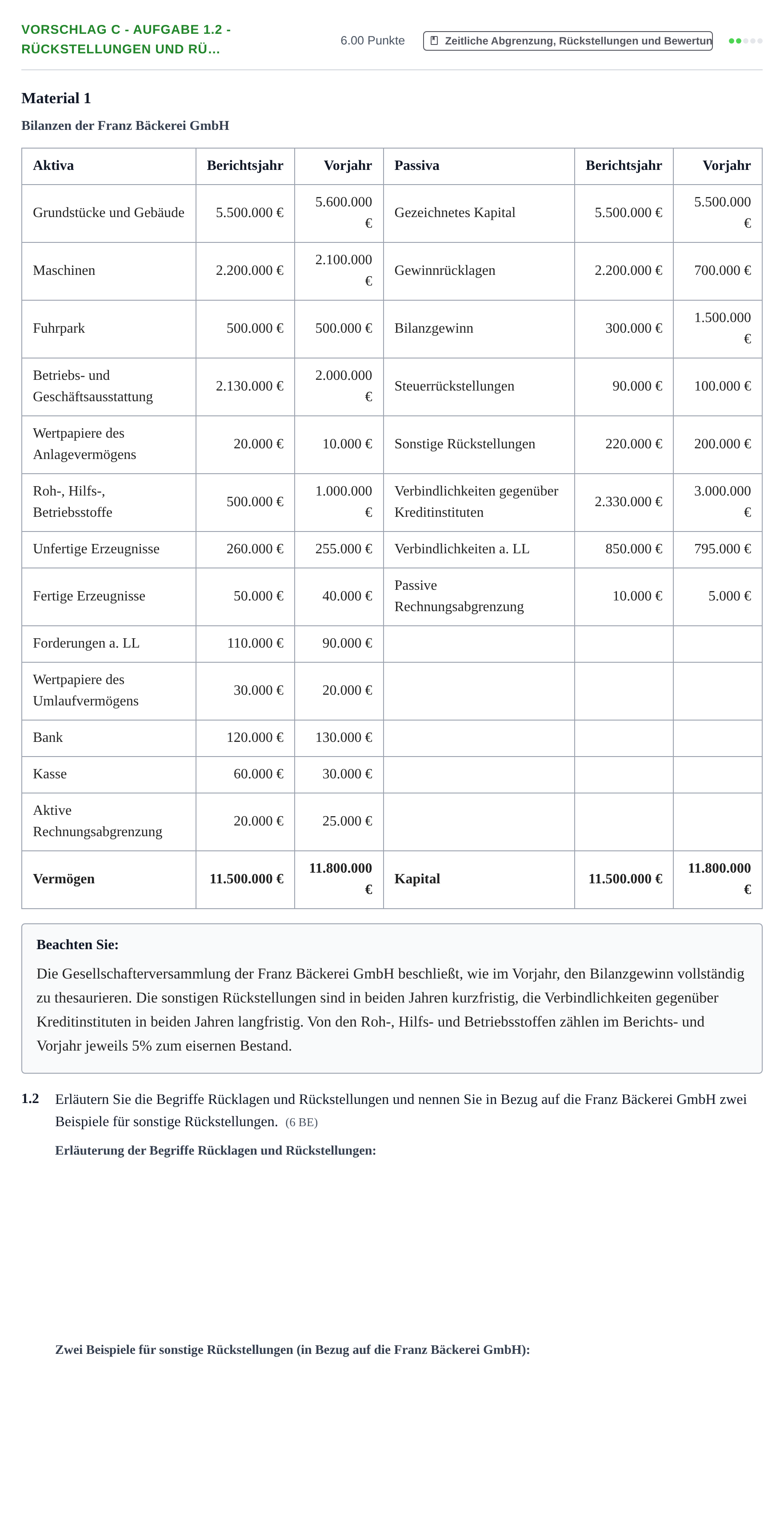 Aufgabenstellung: Aufgabe Vorschlag C - Aufgabe 1.2 - Rückstellungen und Rü… · Abitur Hessen Rechnungswesen GK 2022