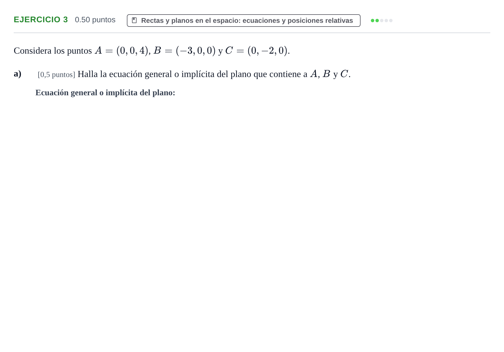 Enunciado: Ejercicio 3 - Rectas y planos en el espacio · Matemáticas II PAU Cantabria Ordinaria 2026