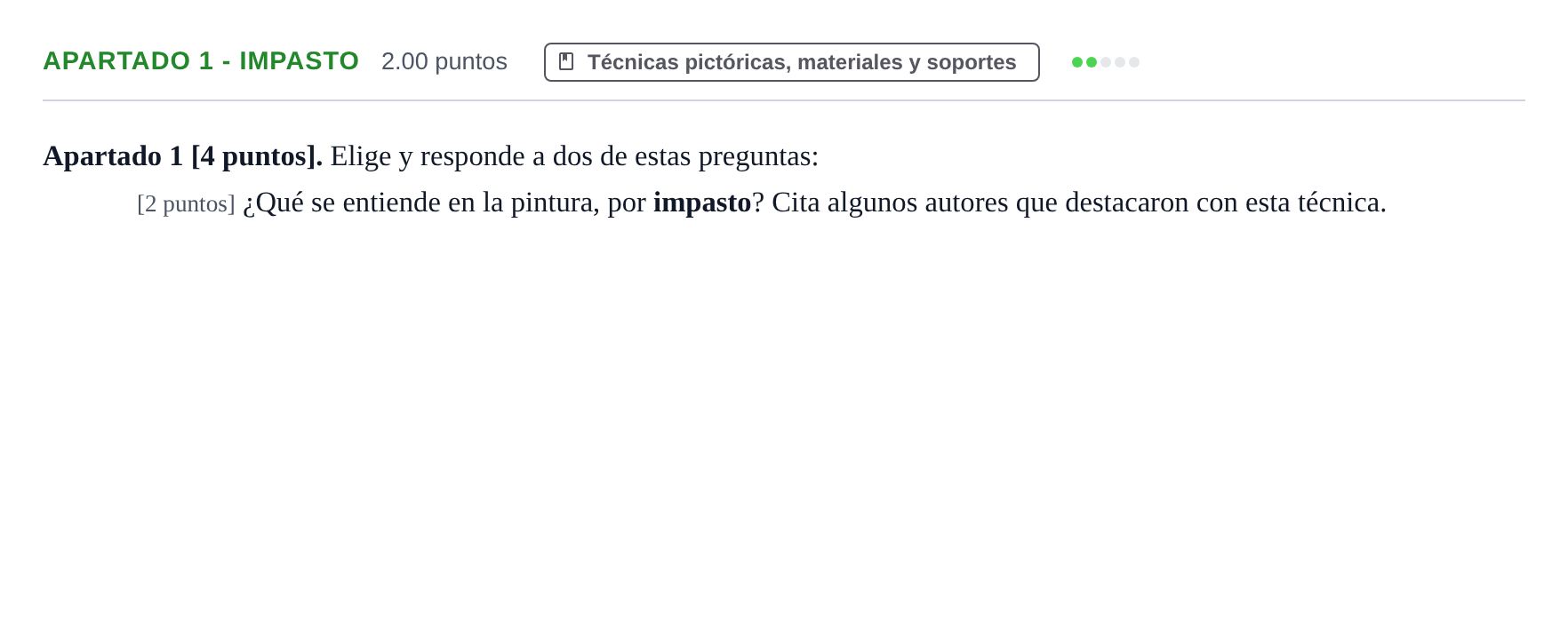 Enunciado: Apartado 1 - Impasto · Técnicas de Expresión Gráfico-Plástica PAU Cantabria Ordinaria 2026